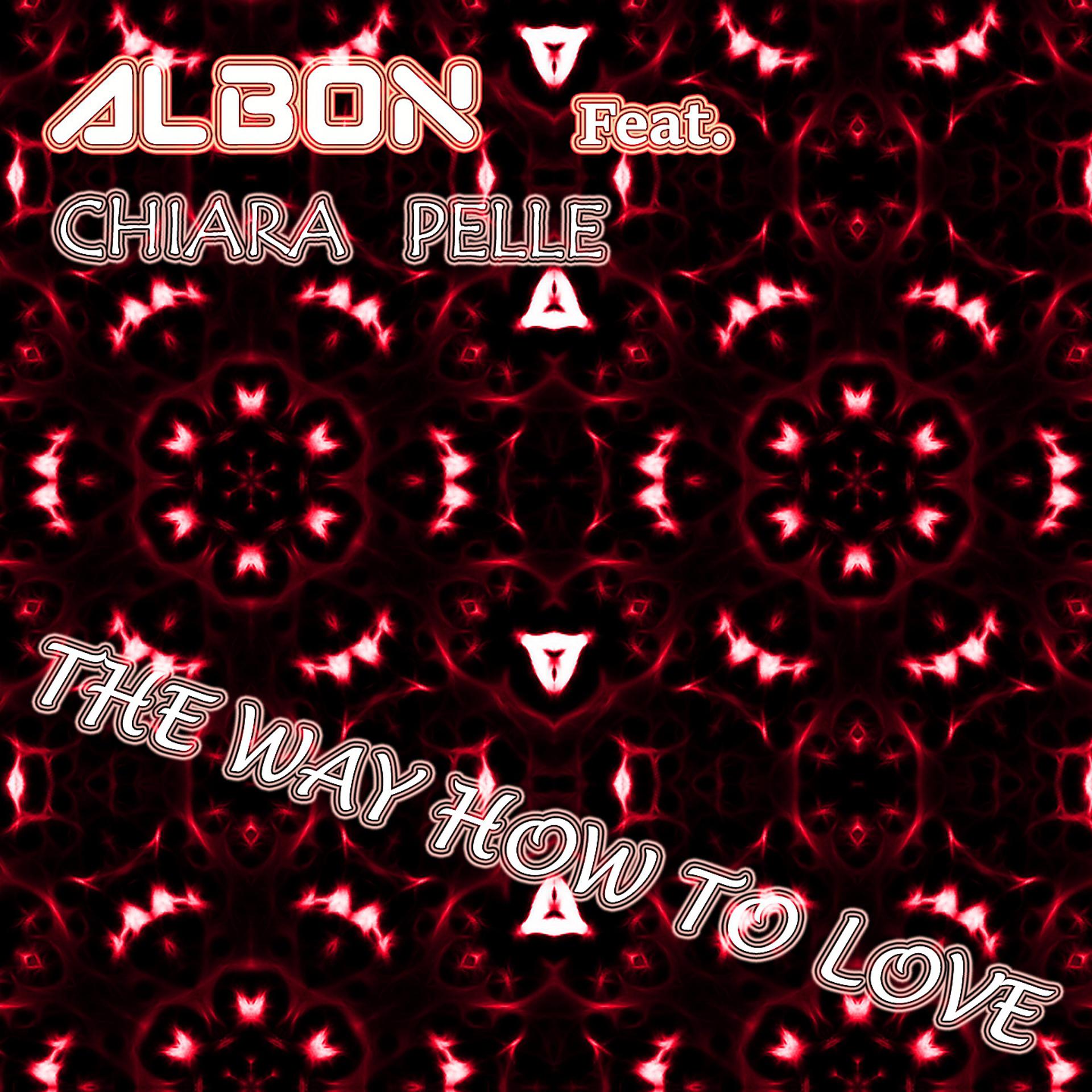 Постер альбома The Way How to Love