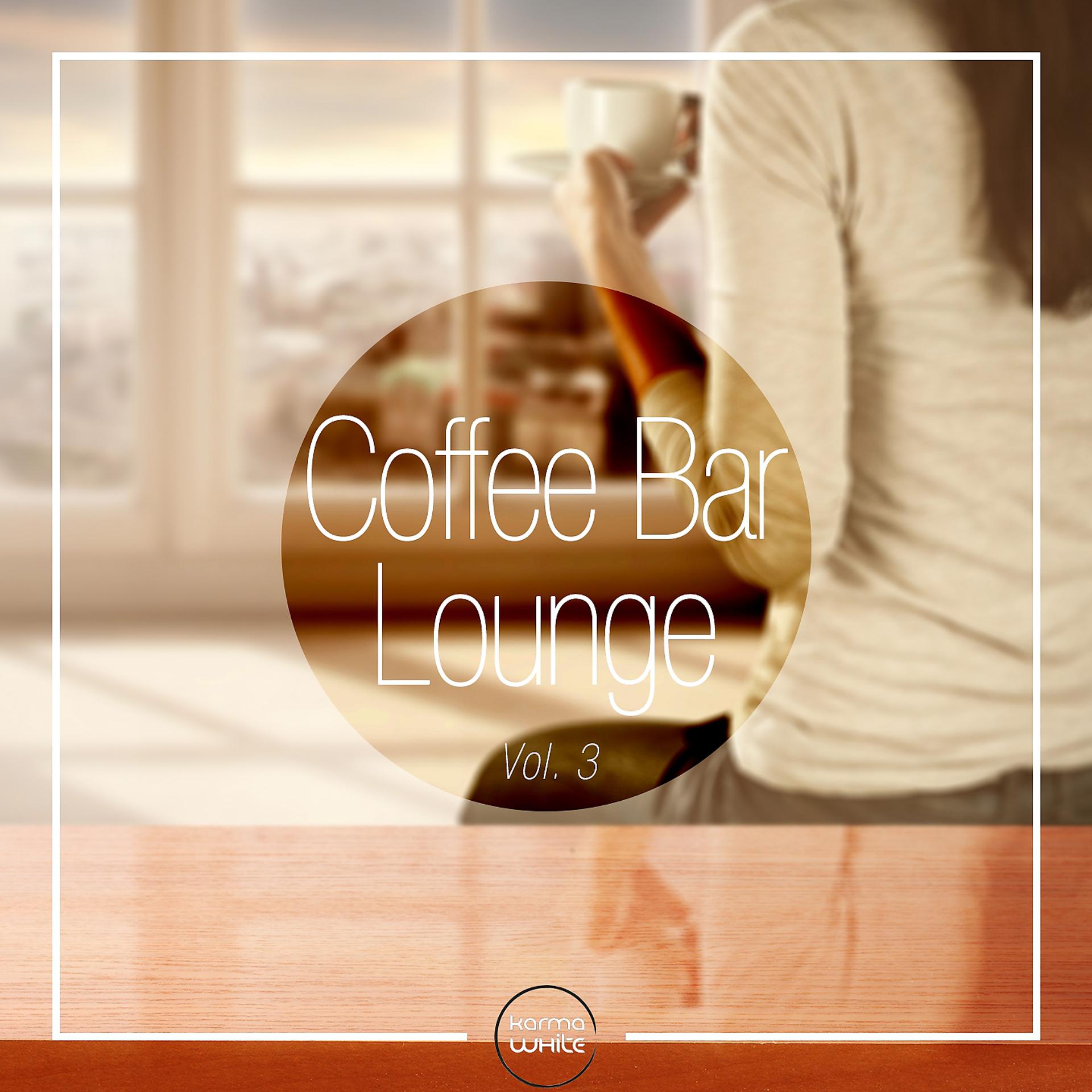 Постер альбома Coffee Bar Lounge, Vol. 3