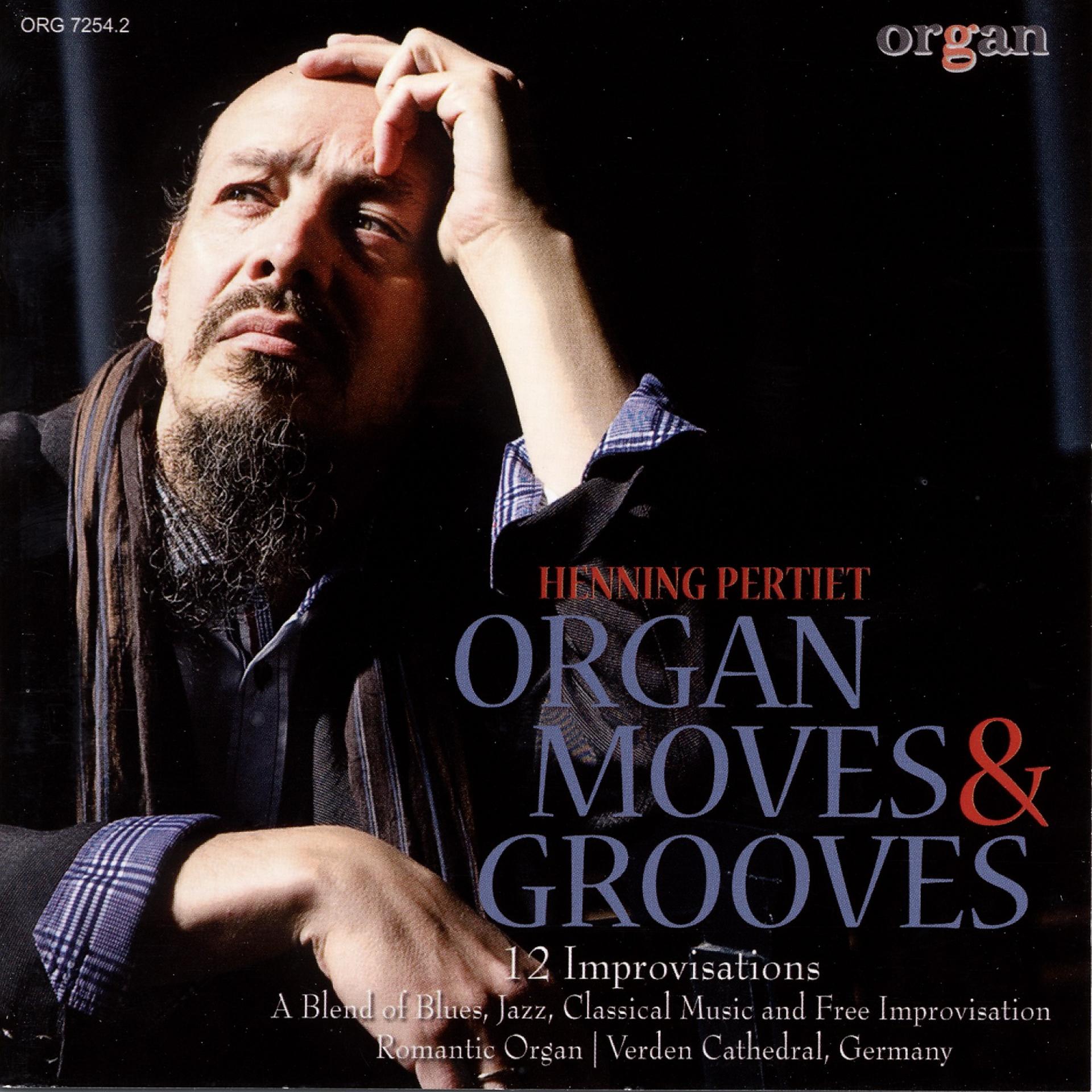 Постер альбома Organ Moves & Grooves - 12 Improvisations