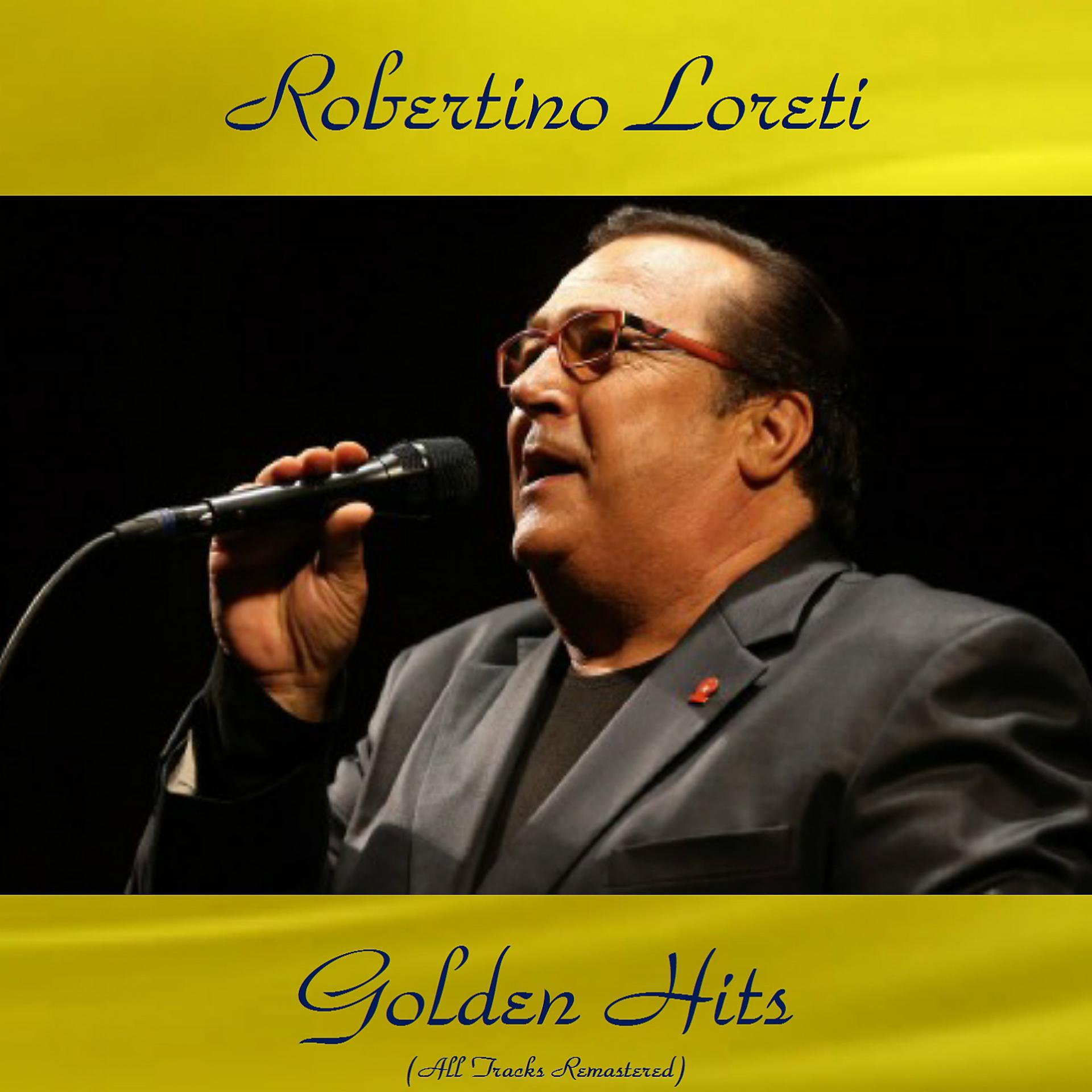Постер альбома Robertino loreti golden hits