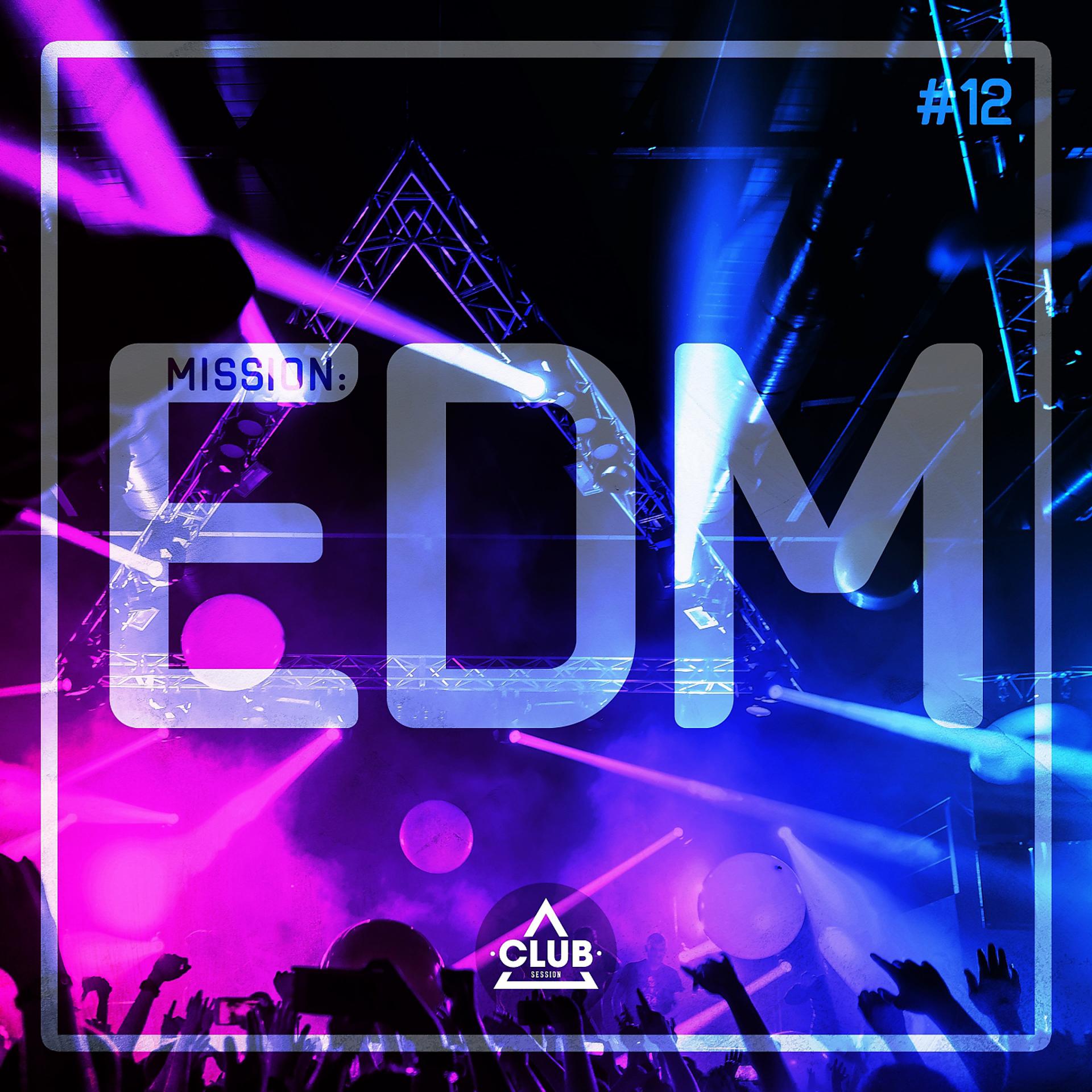 Постер альбома Mission EDM, Vol. 12