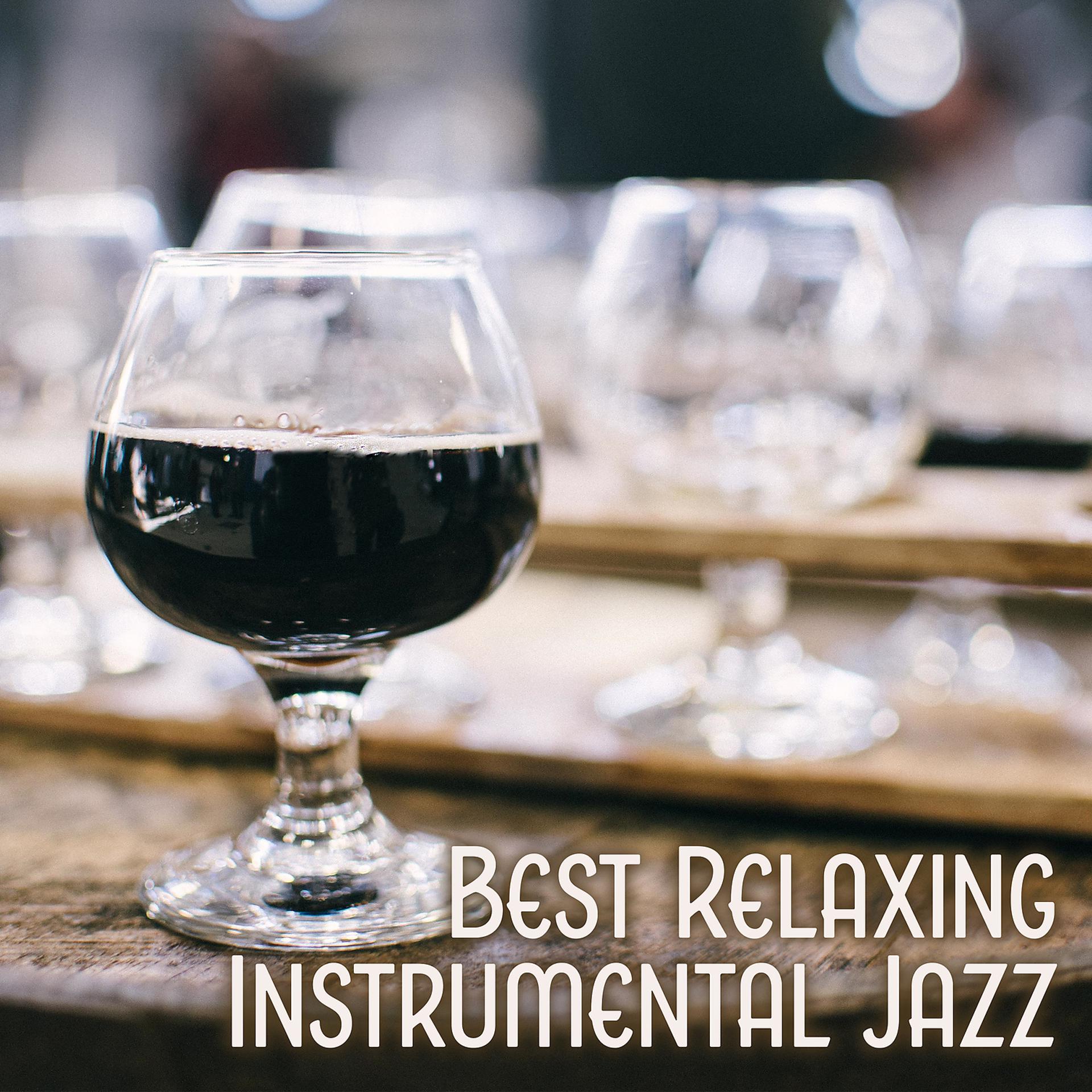 Постер альбома Best Relaxing Instrumental Jazz