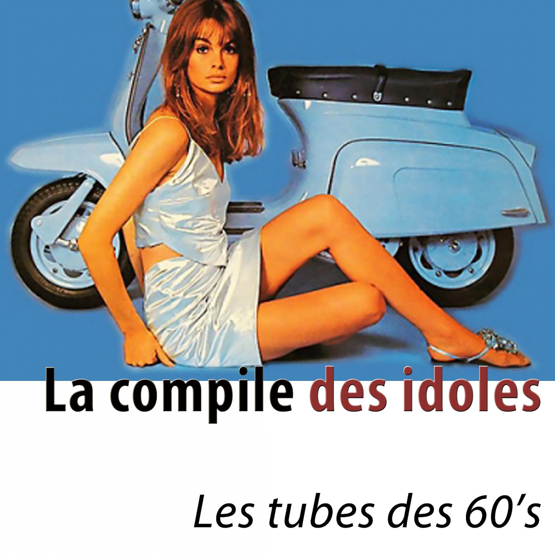 Постер альбома La compile des idoles