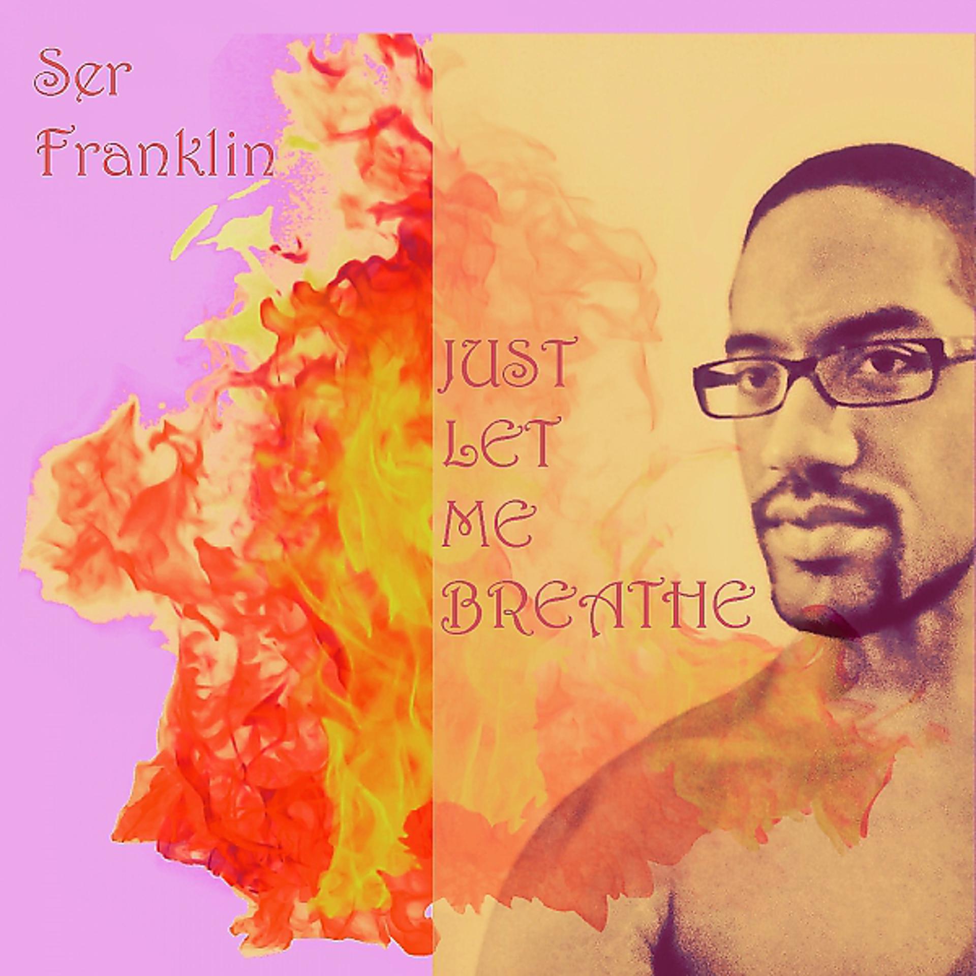 Постер альбома Just Let Me Breathe