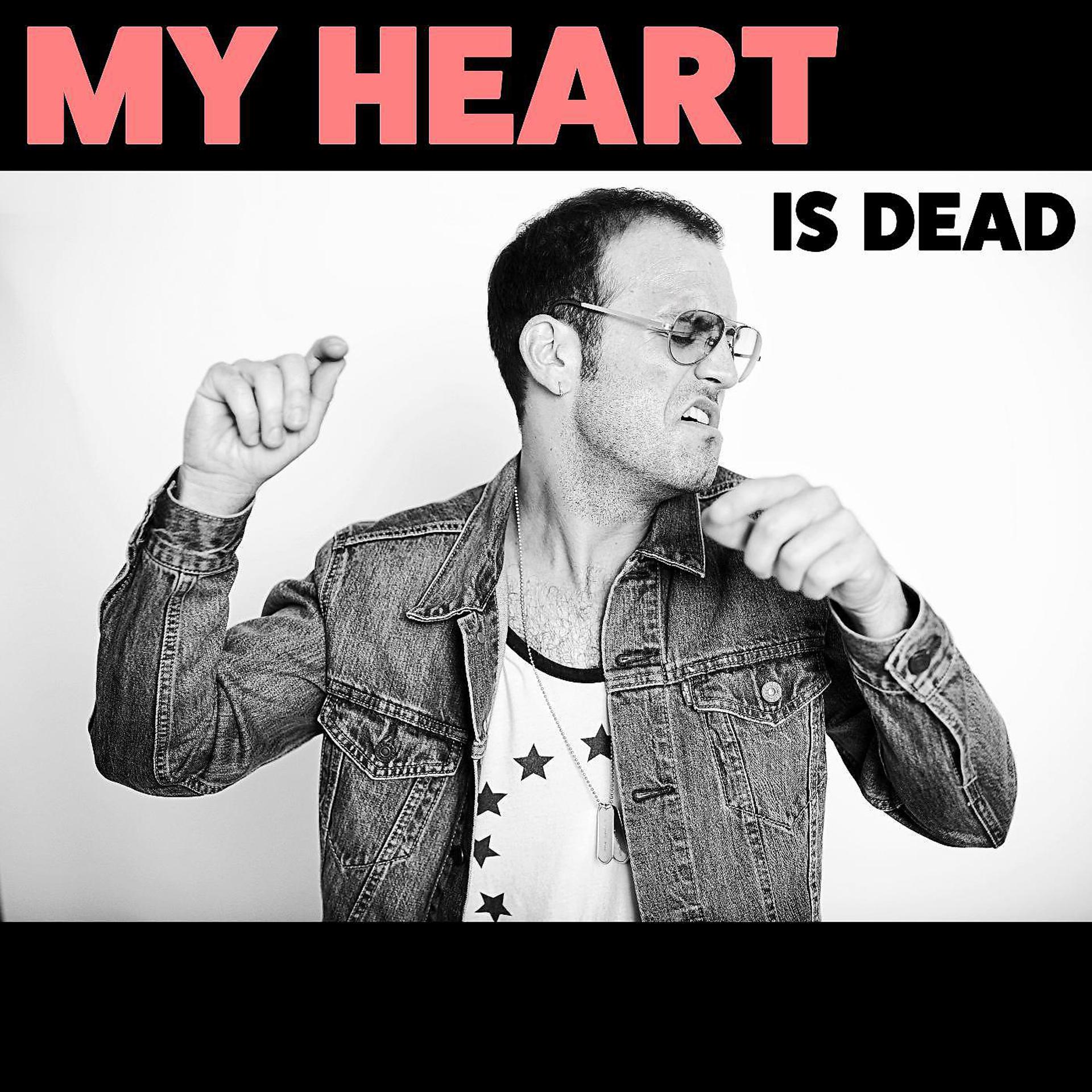 Постер альбома My Heart Is Dead