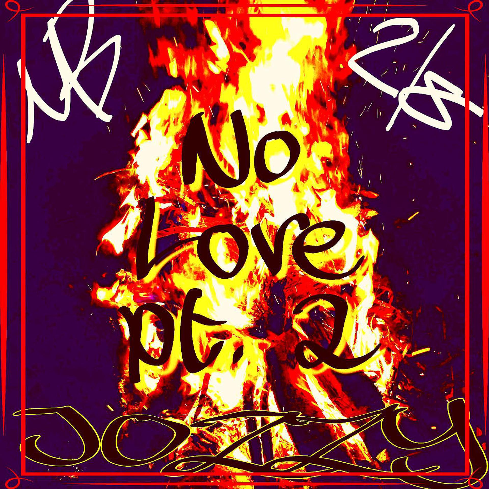Постер альбома No Love, Pt. 2