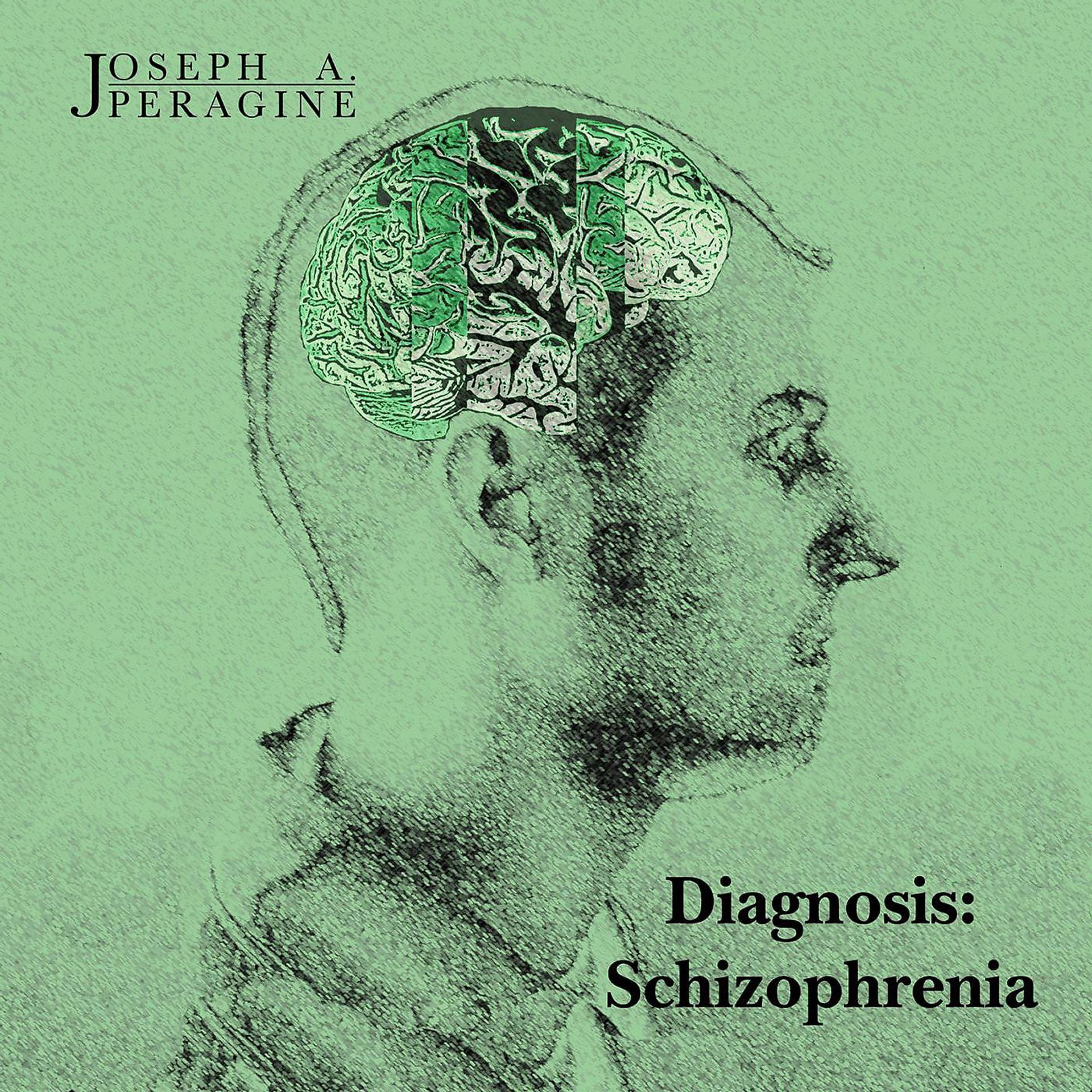 Постер альбома Diagnosis: Schizophrenia