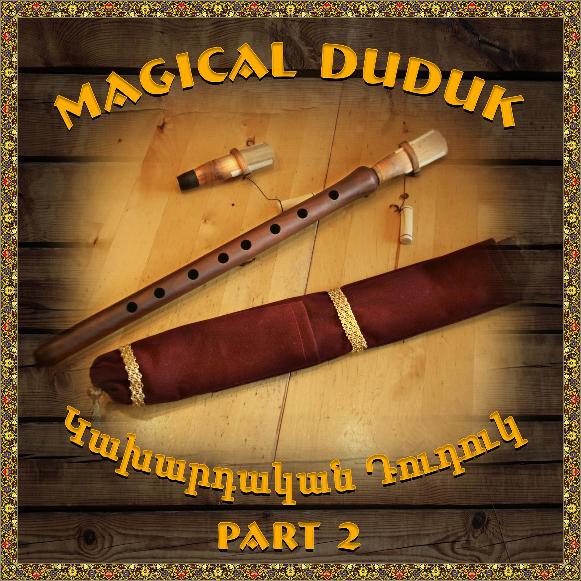 Постер альбома Magical Duduk 2