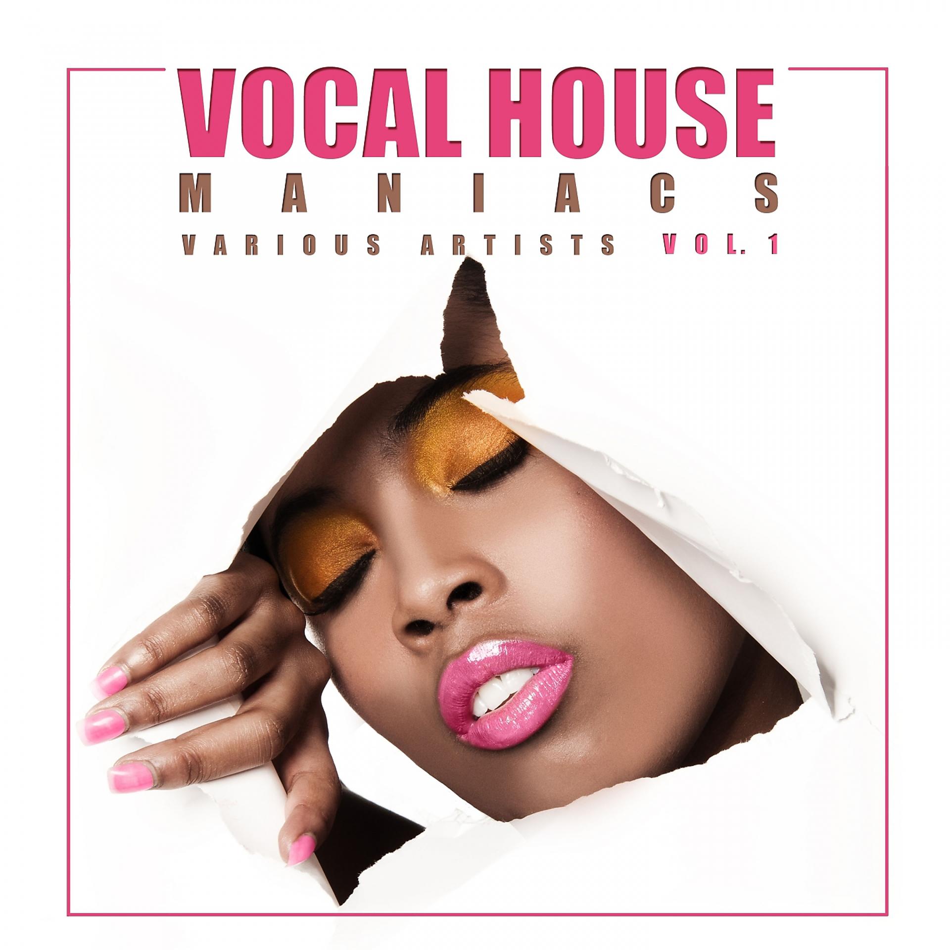 Постер альбома Vocal House Maniacs, Vol. 1