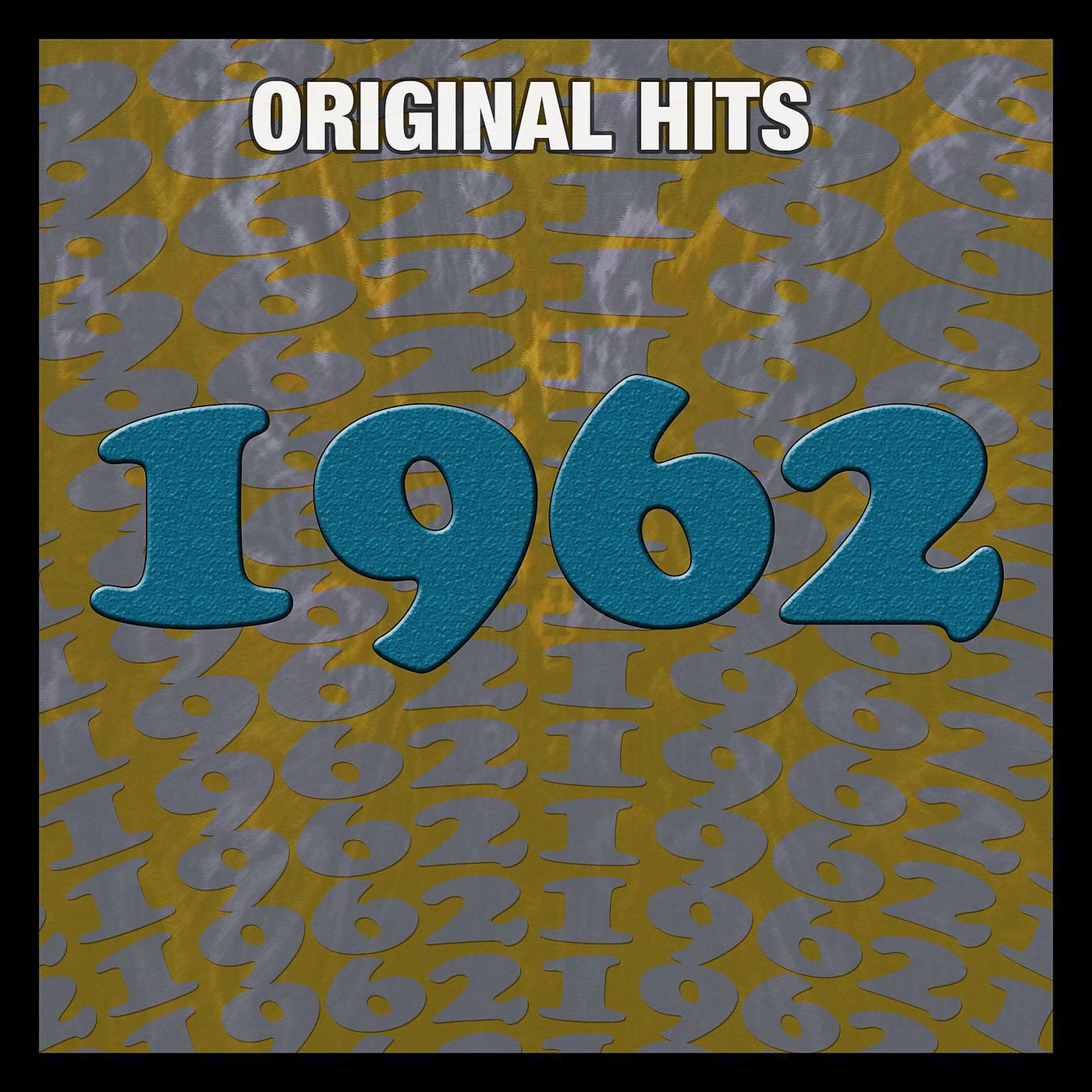 Постер альбома Original Hits: 1962