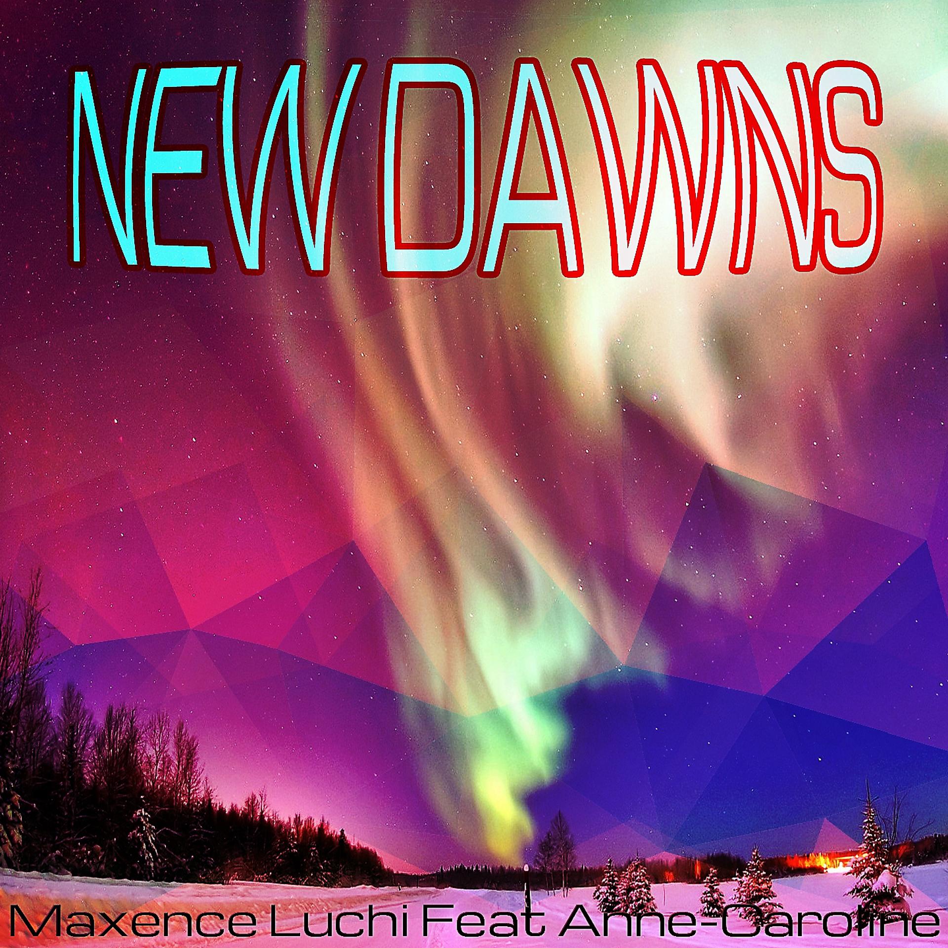Постер альбома New Dawns