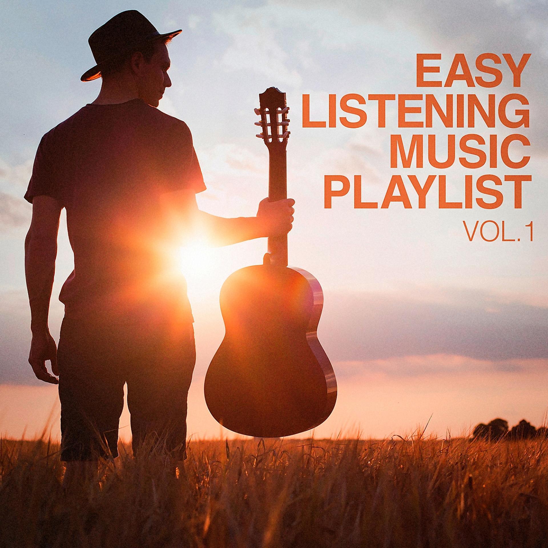 Постер альбома Easy Listening Music Playlist, Vol. 1
