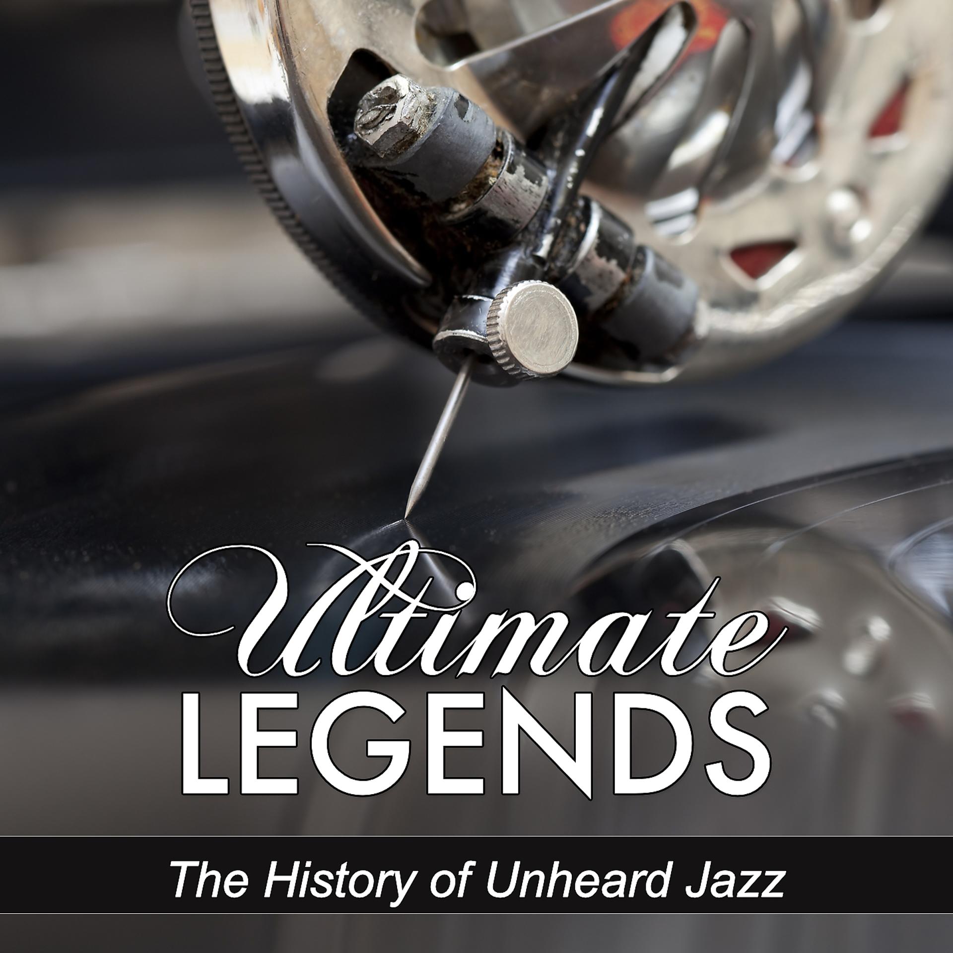 Постер альбома The History of Unheard Jazz