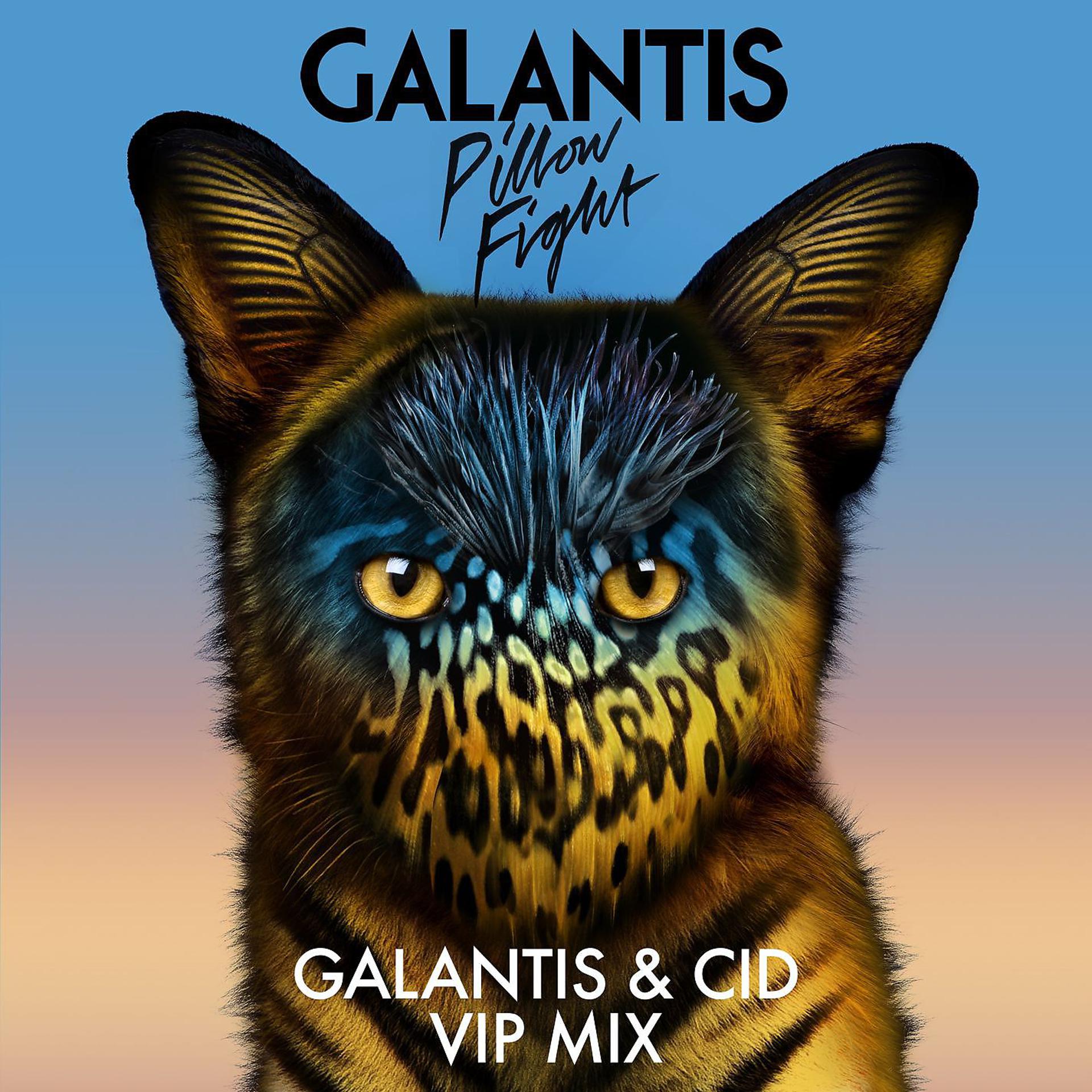 Постер альбома Pillow Fight (Galantis & CID VIP Mix)