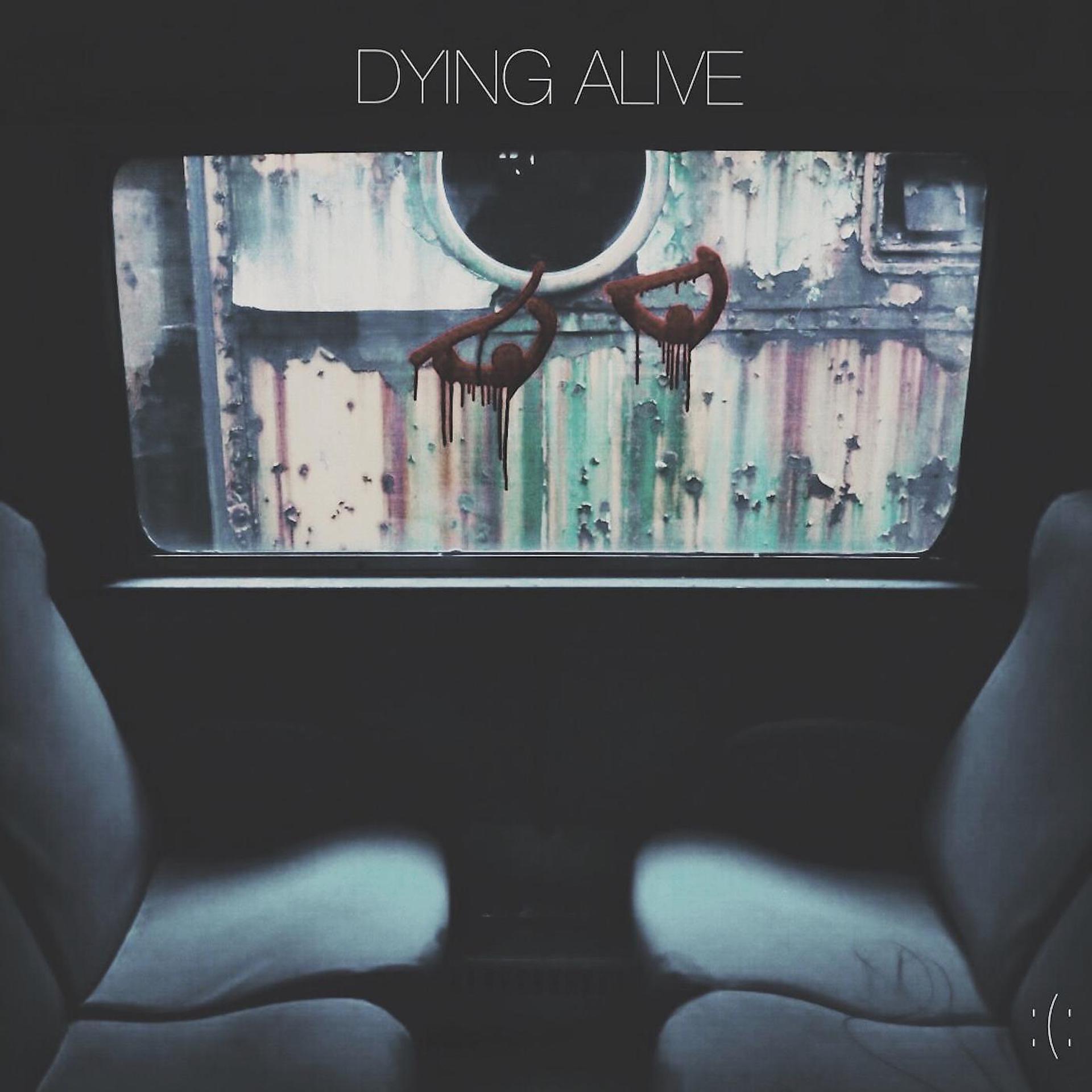 Постер альбома Dying Alive