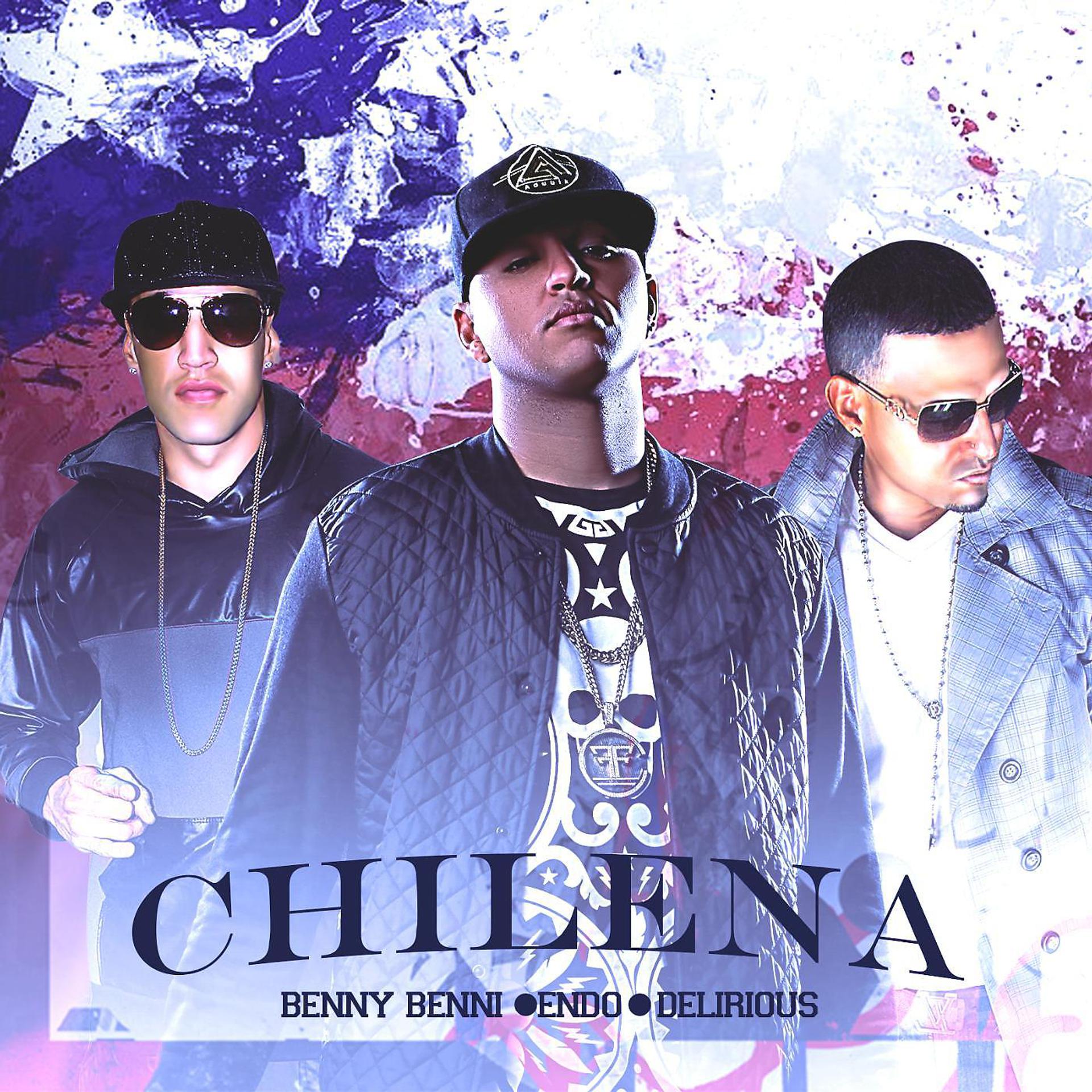 Постер альбома Chilena (feat. Endo & Delirious)