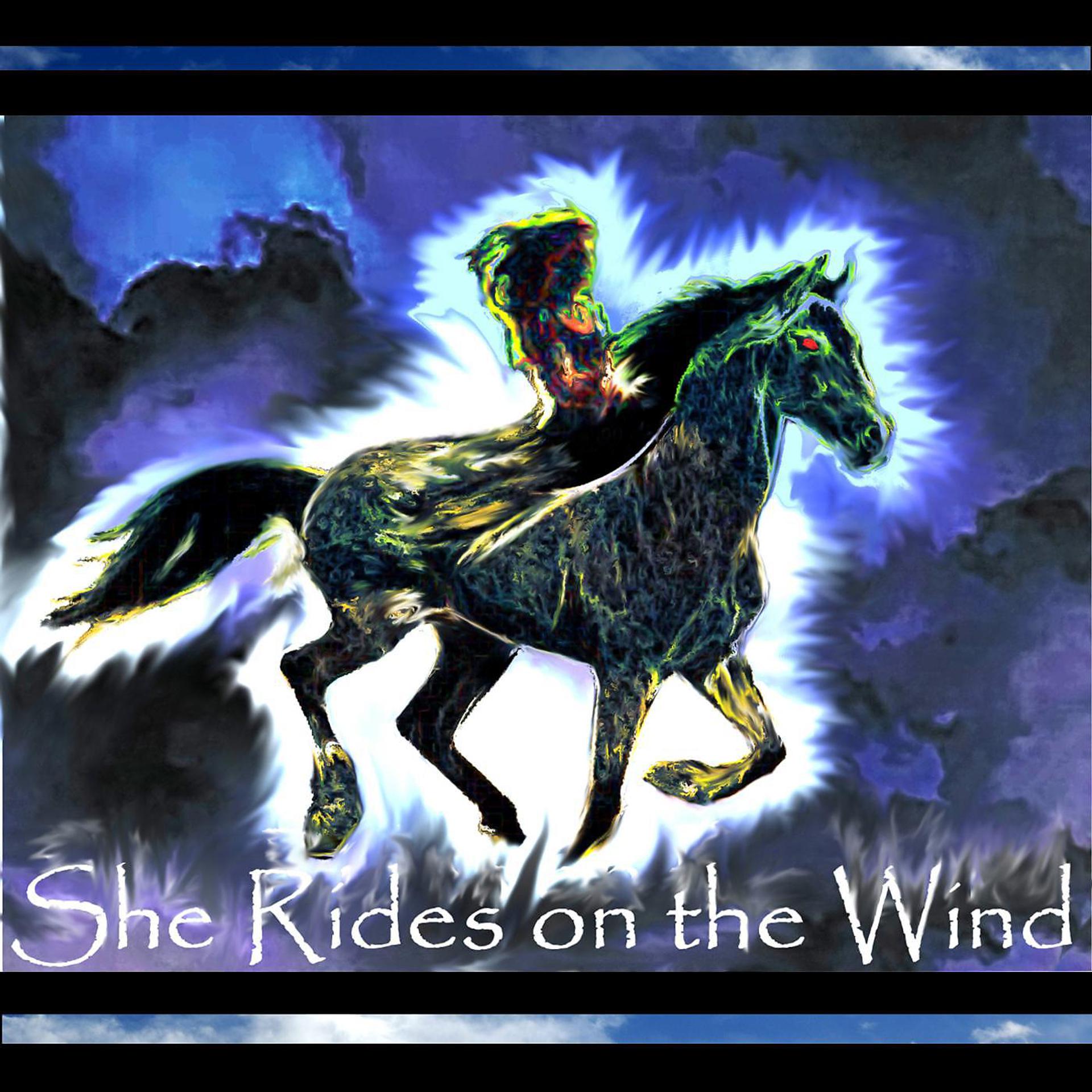Постер альбома She Rides on the Wind
