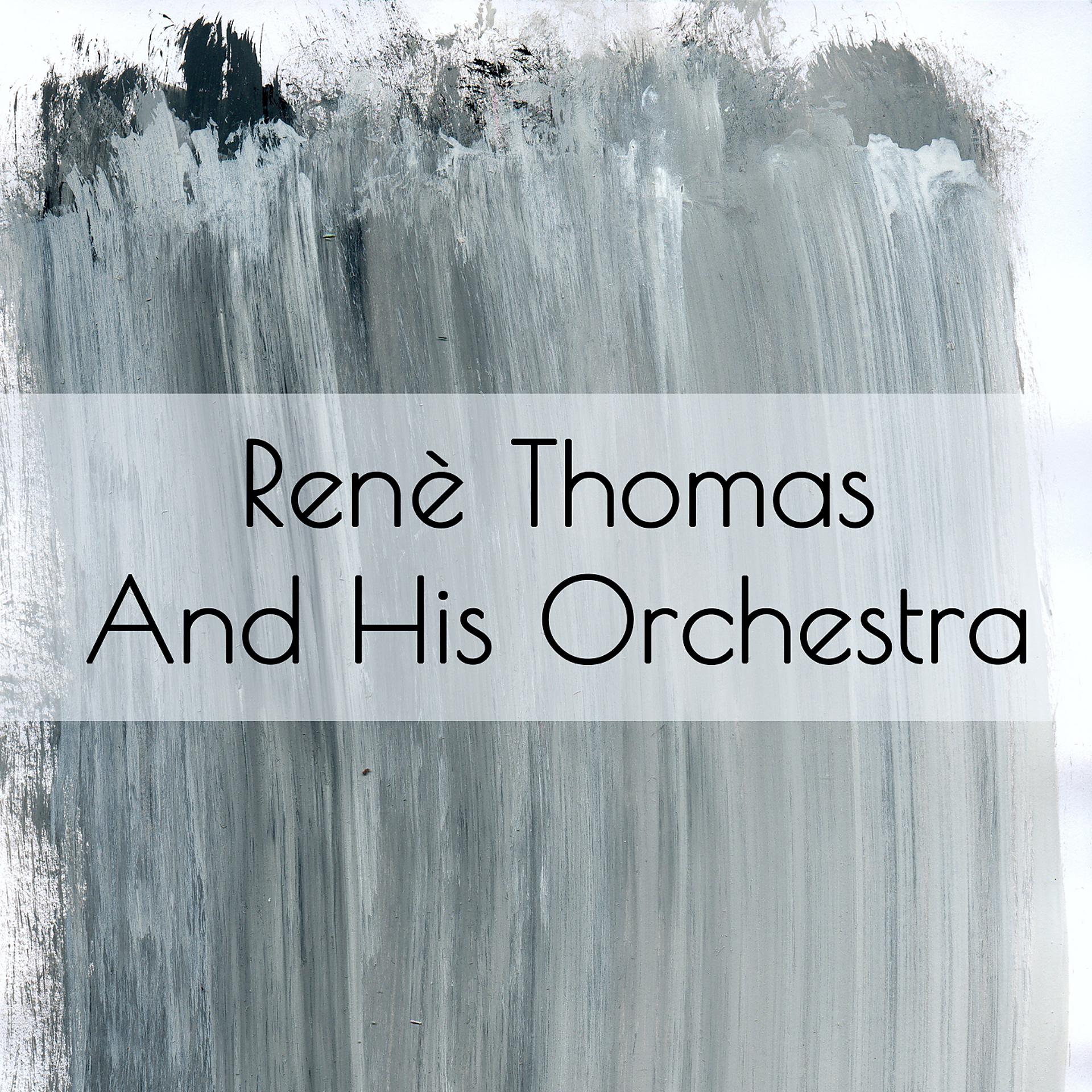 Постер альбома Renè Thomas: Renè Thomas and His Orchestra