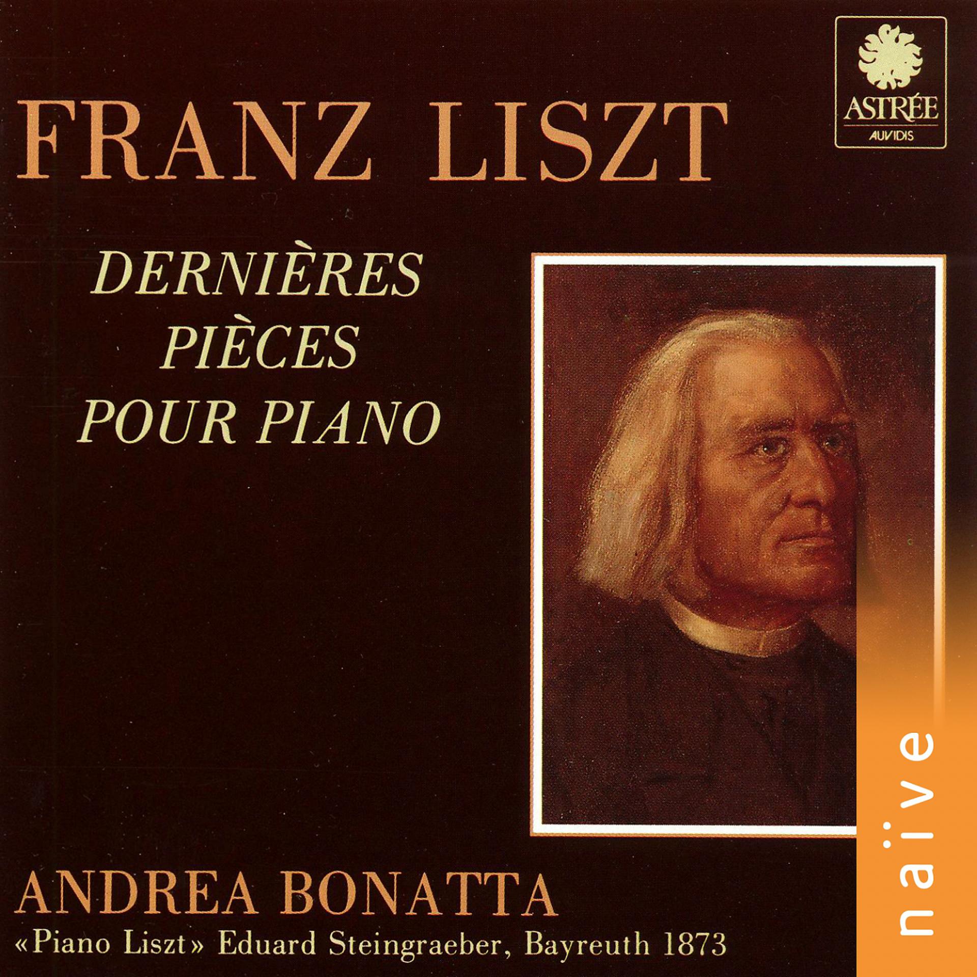 Постер альбома Liszt: Dernières pièces de piano