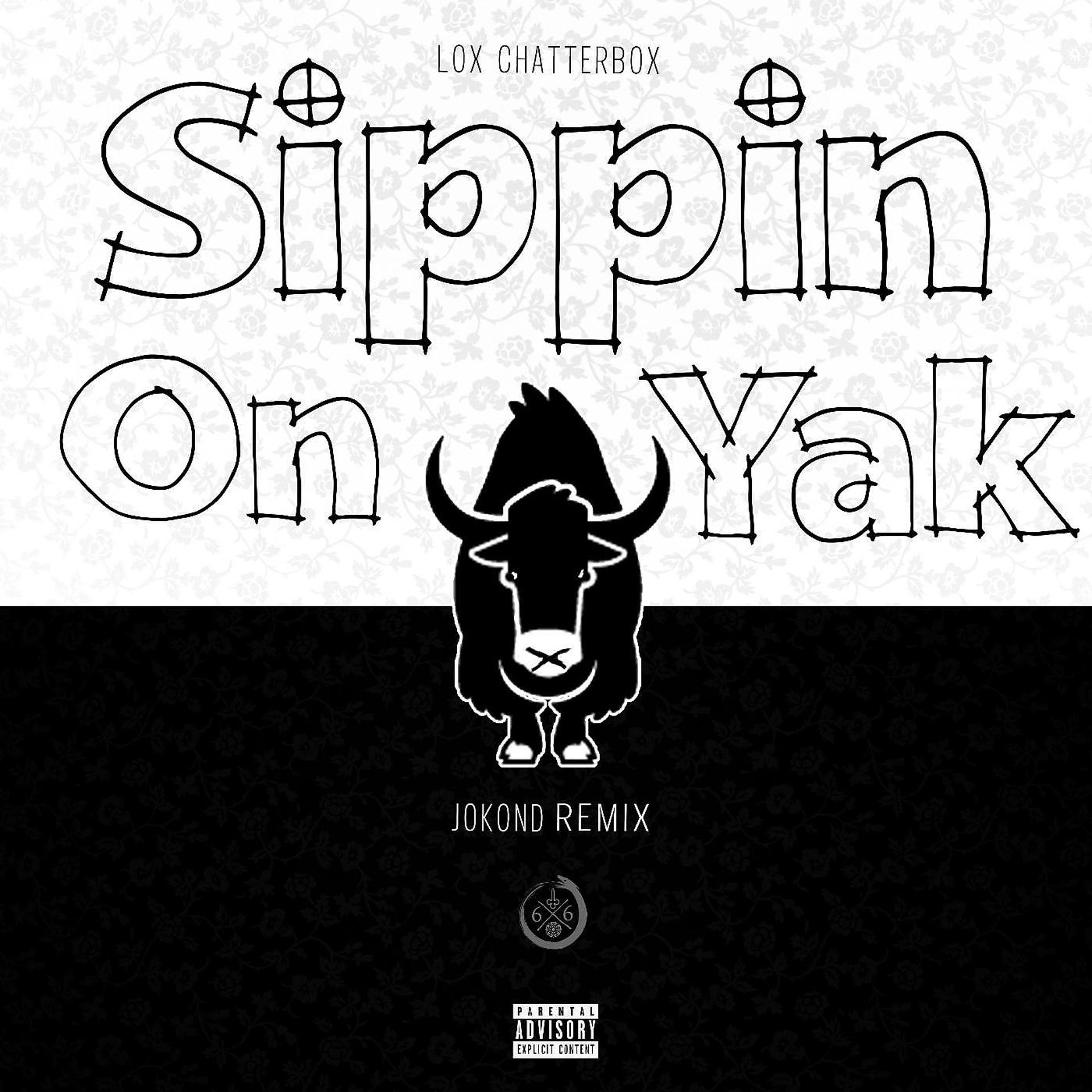 Постер альбома Sippin on Yak (Jokond Remix)