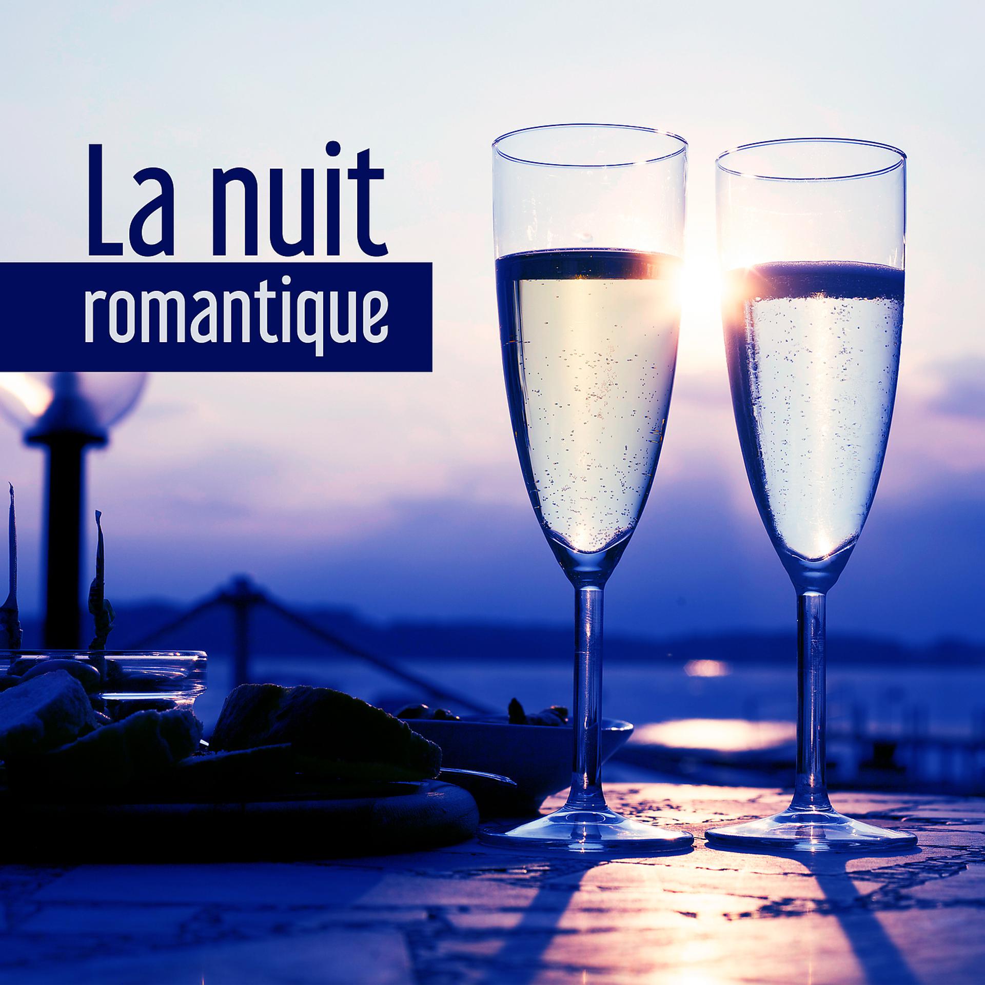 Постер альбома La nuit romantique – Musique de l’amour, Jazz romantique, Smooth jazz, Piano jazz