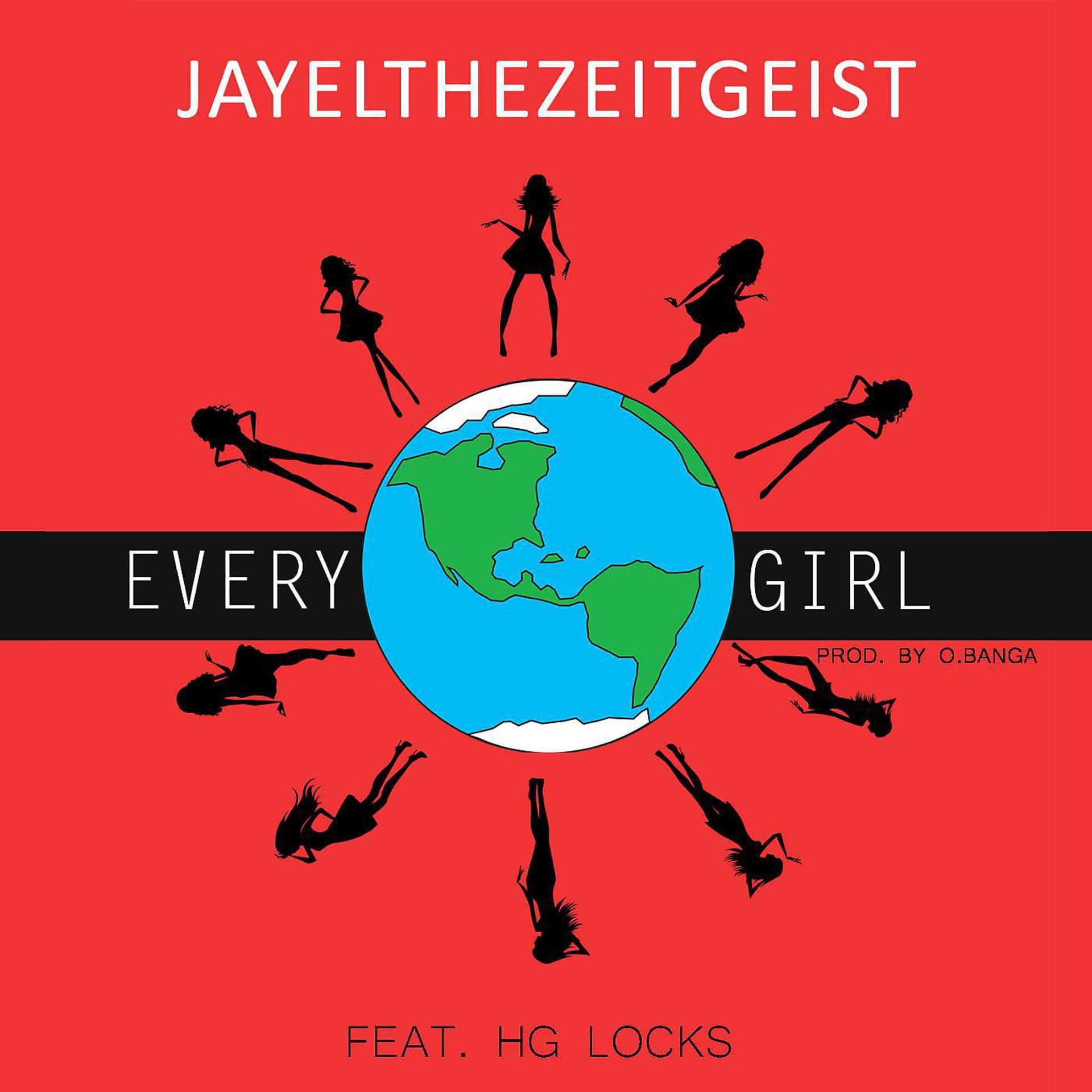 Постер альбома Every Girl (feat. Hg Locks)