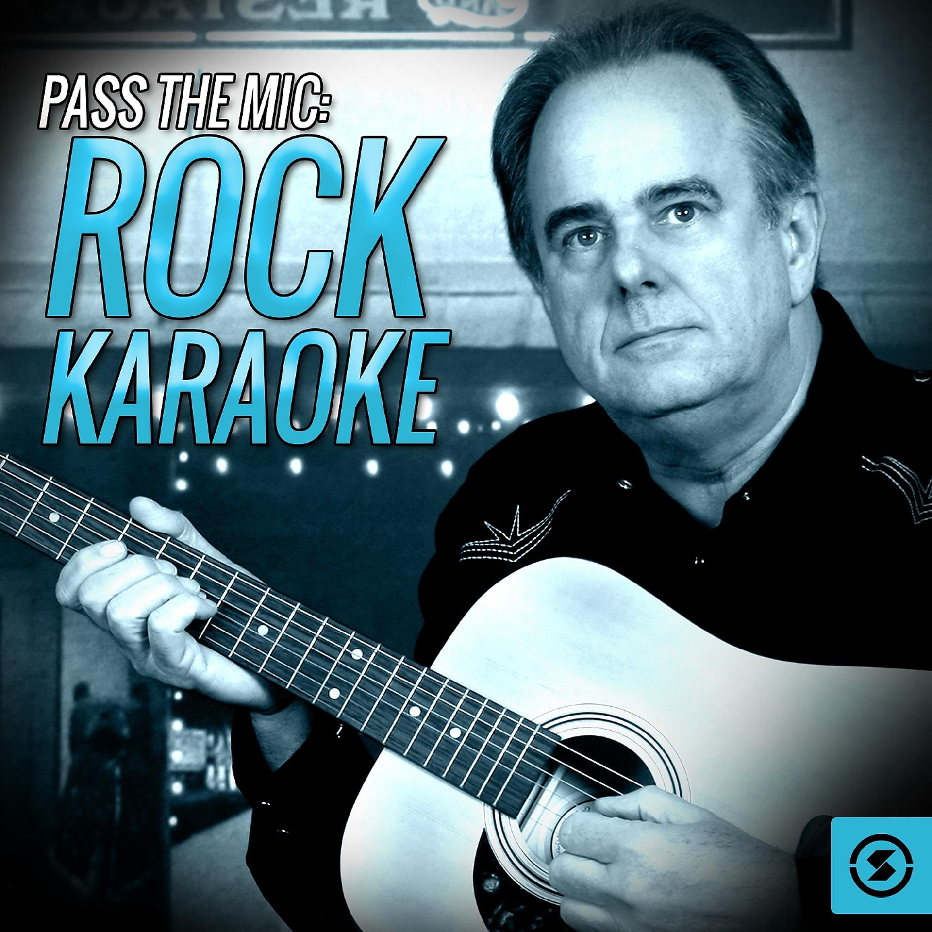 Постер альбома Pass the Mic: Rock Karaoke
