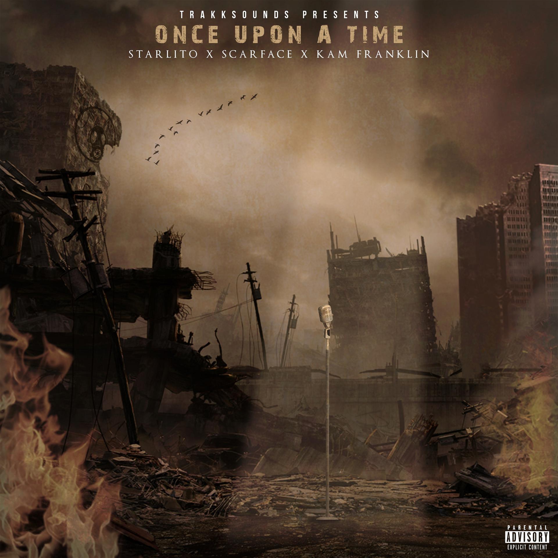 Постер альбома Once Upon a Time (feat. Starlito, Scarface & Kam Franklin)