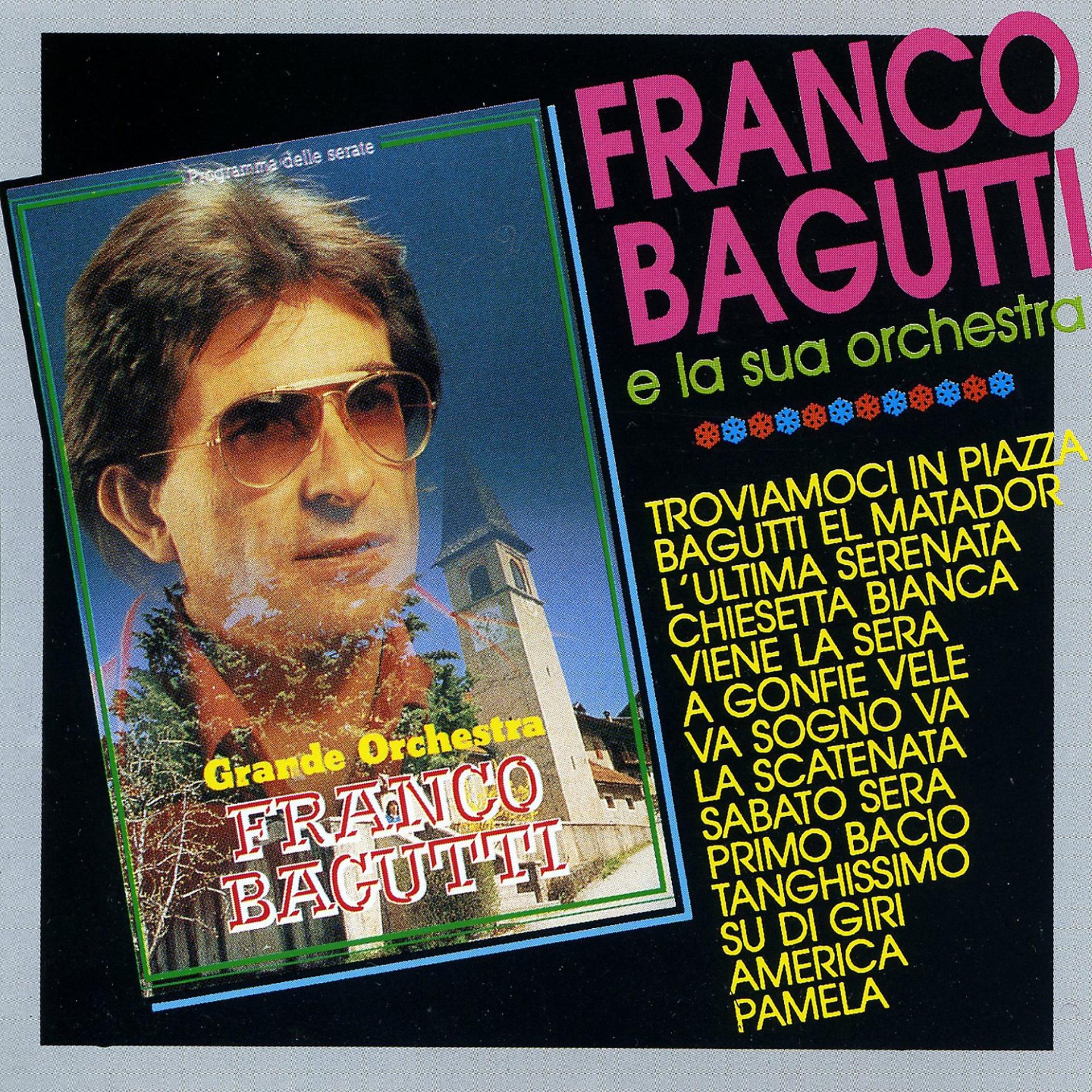 Постер альбома Franco Bagutti E La Sua Orchestra
