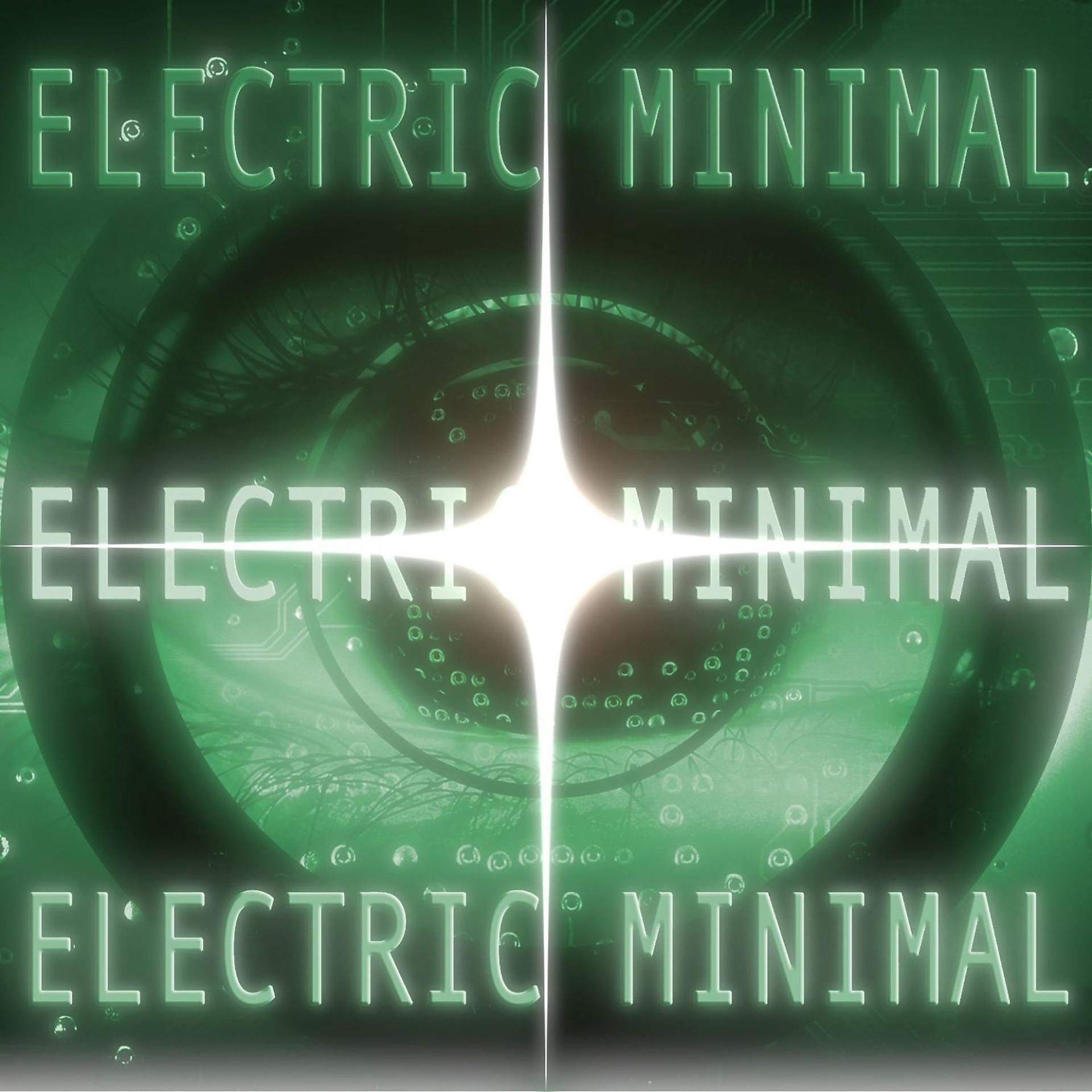 Постер альбома Electric Minimal