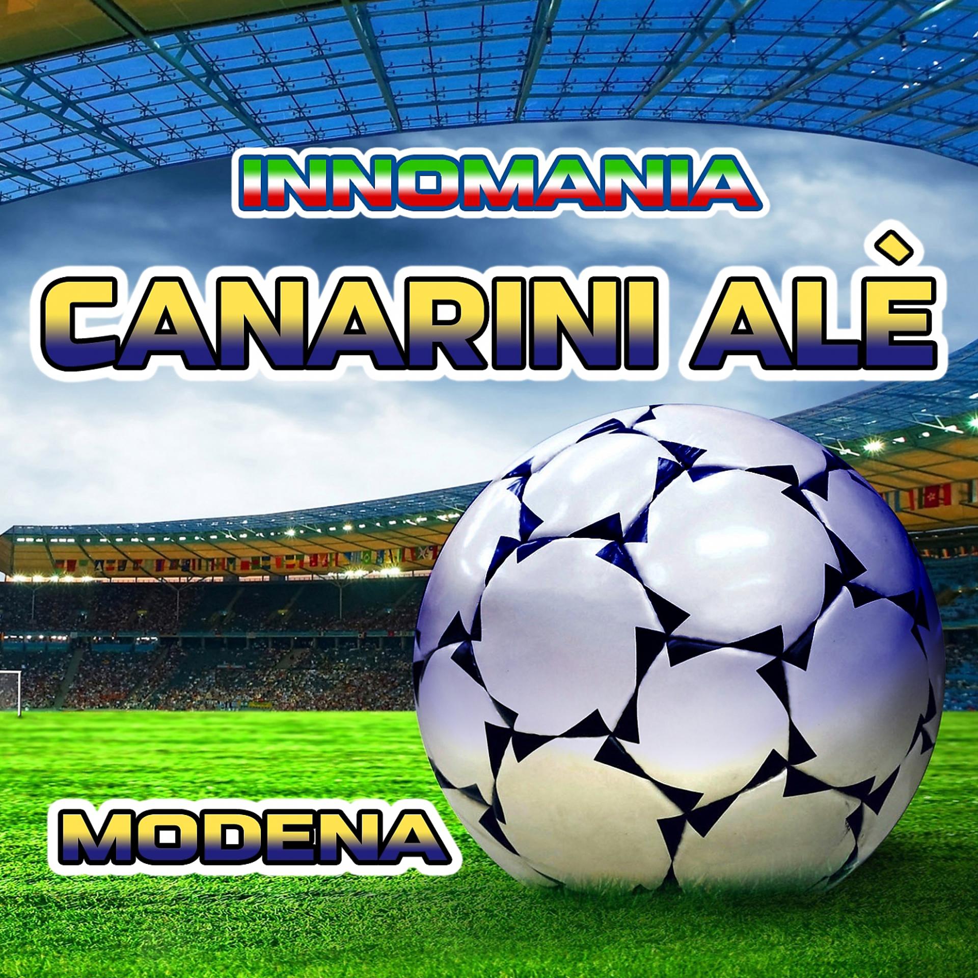 Постер альбома Canarini alé (Inno modena)