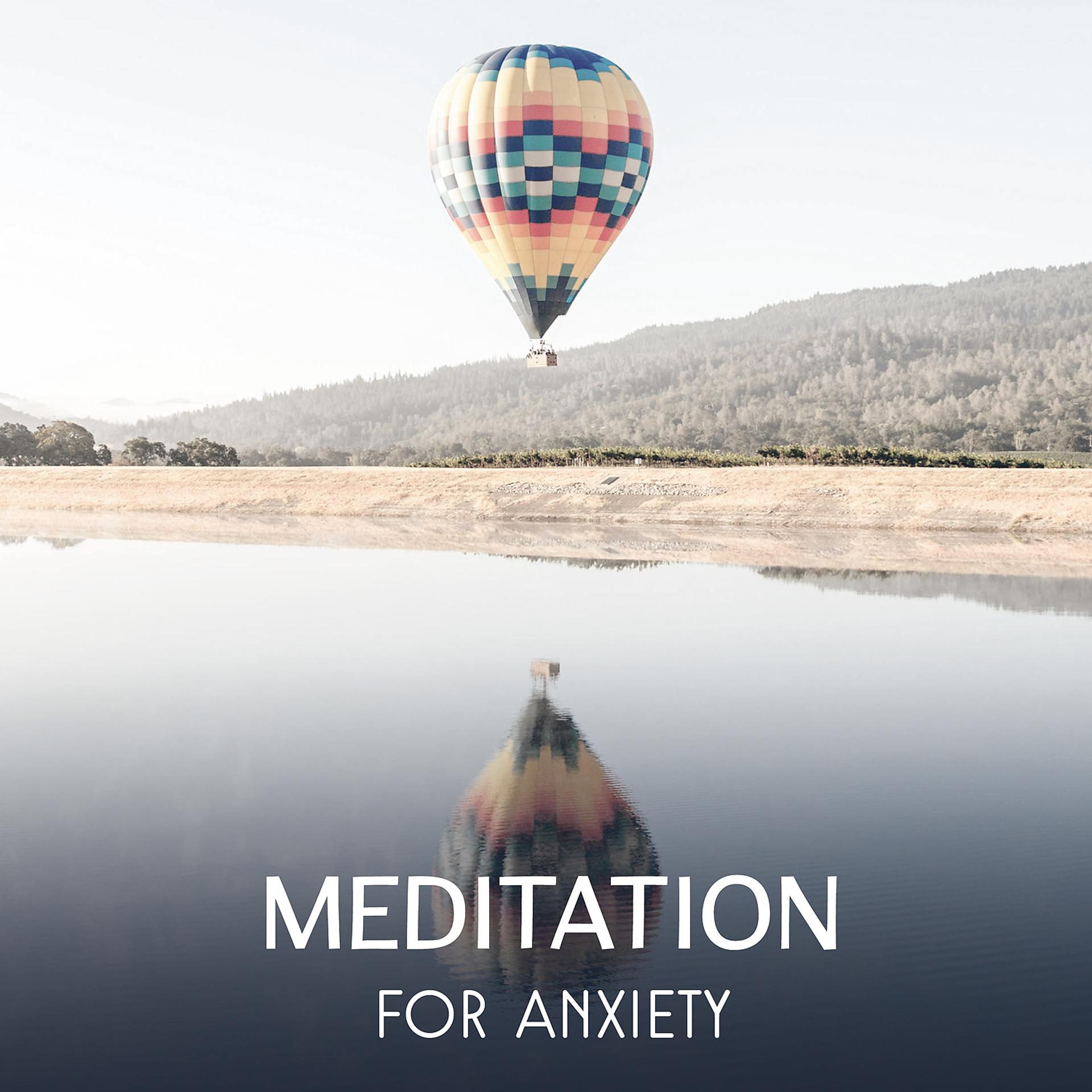 Постер альбома Meditation for Anxiety – Mindfulness Exercises, Guided Imagery, Buddhist Zen Techniques, Oasis of Relaxation