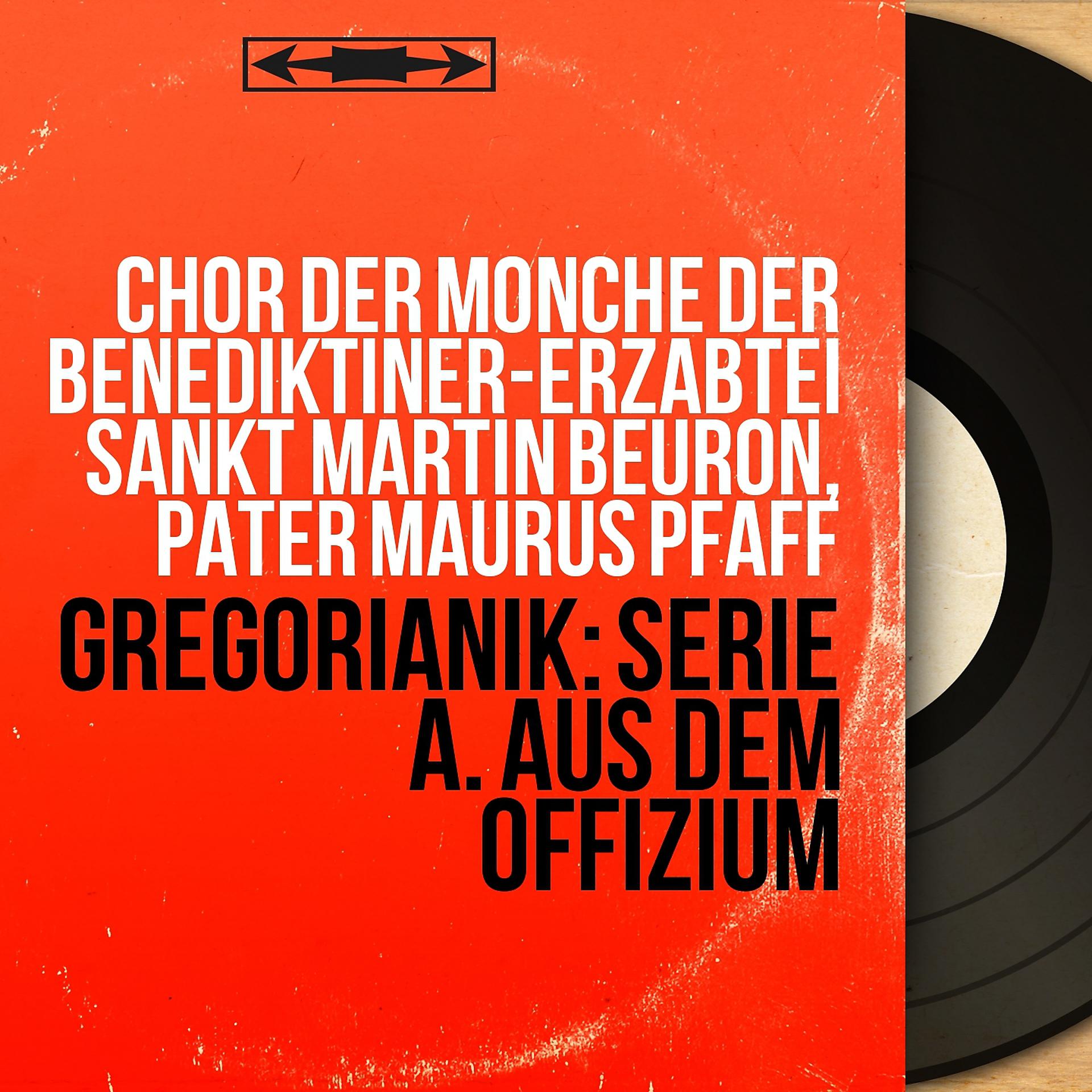 Постер альбома Gregorianik: Serie A. Aus dem Offizium