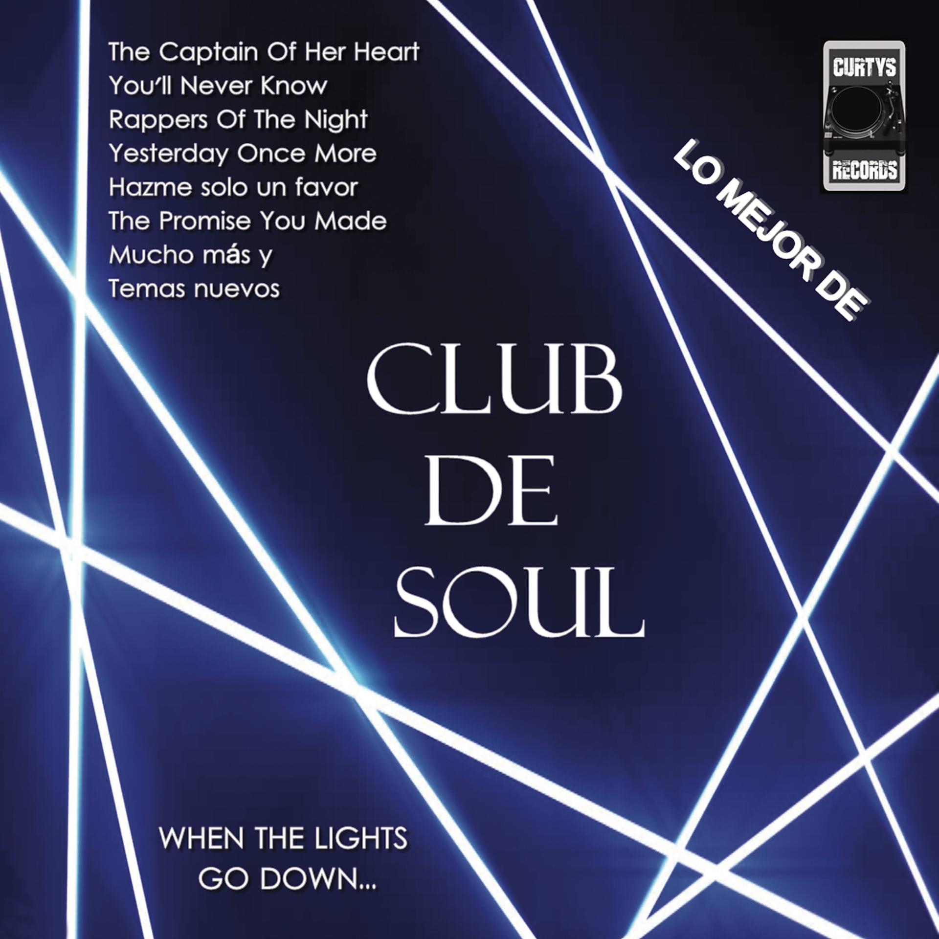 Постер альбома Lo Mejor de Club de Soul