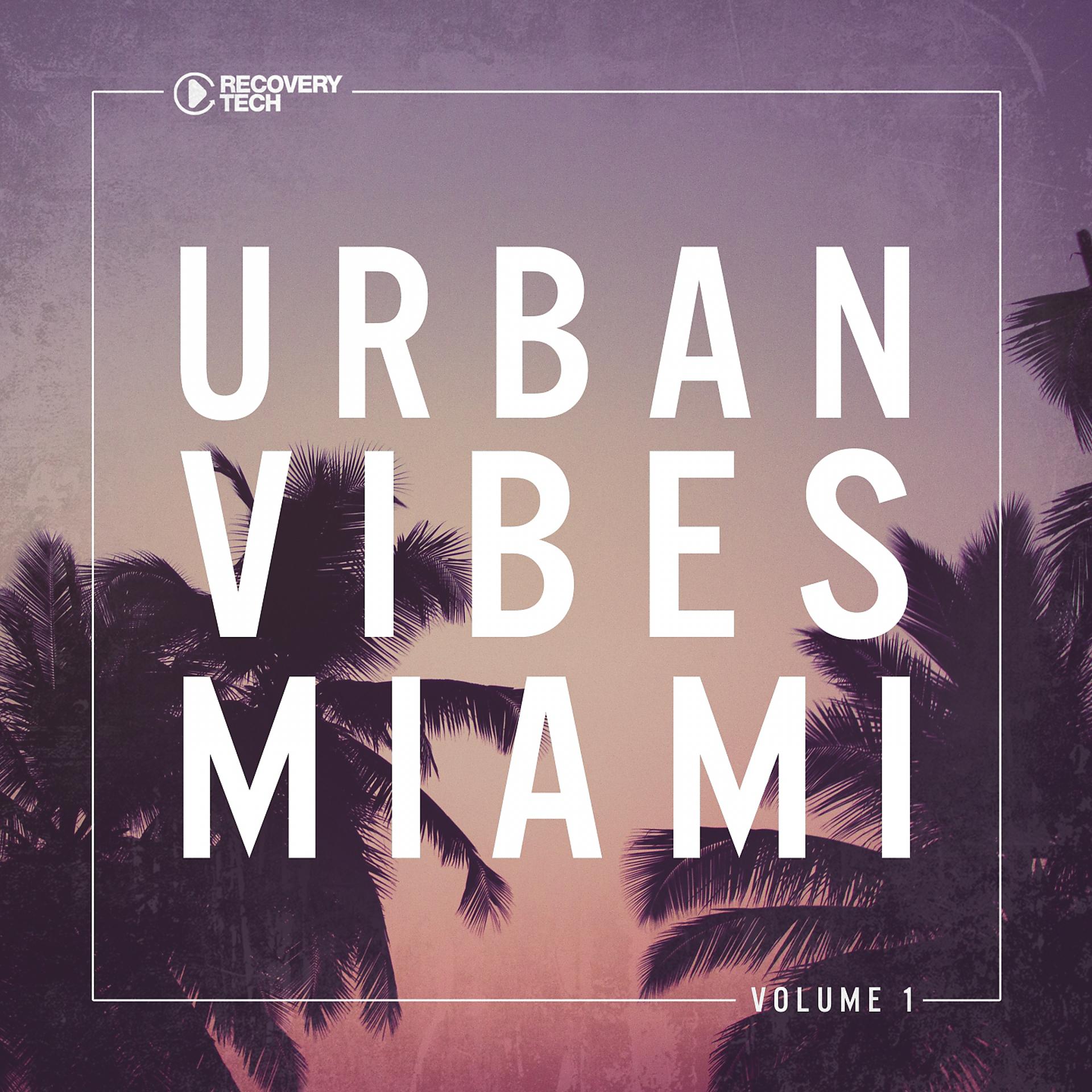 Постер альбома Urban Vibes Miami, Vol. 1