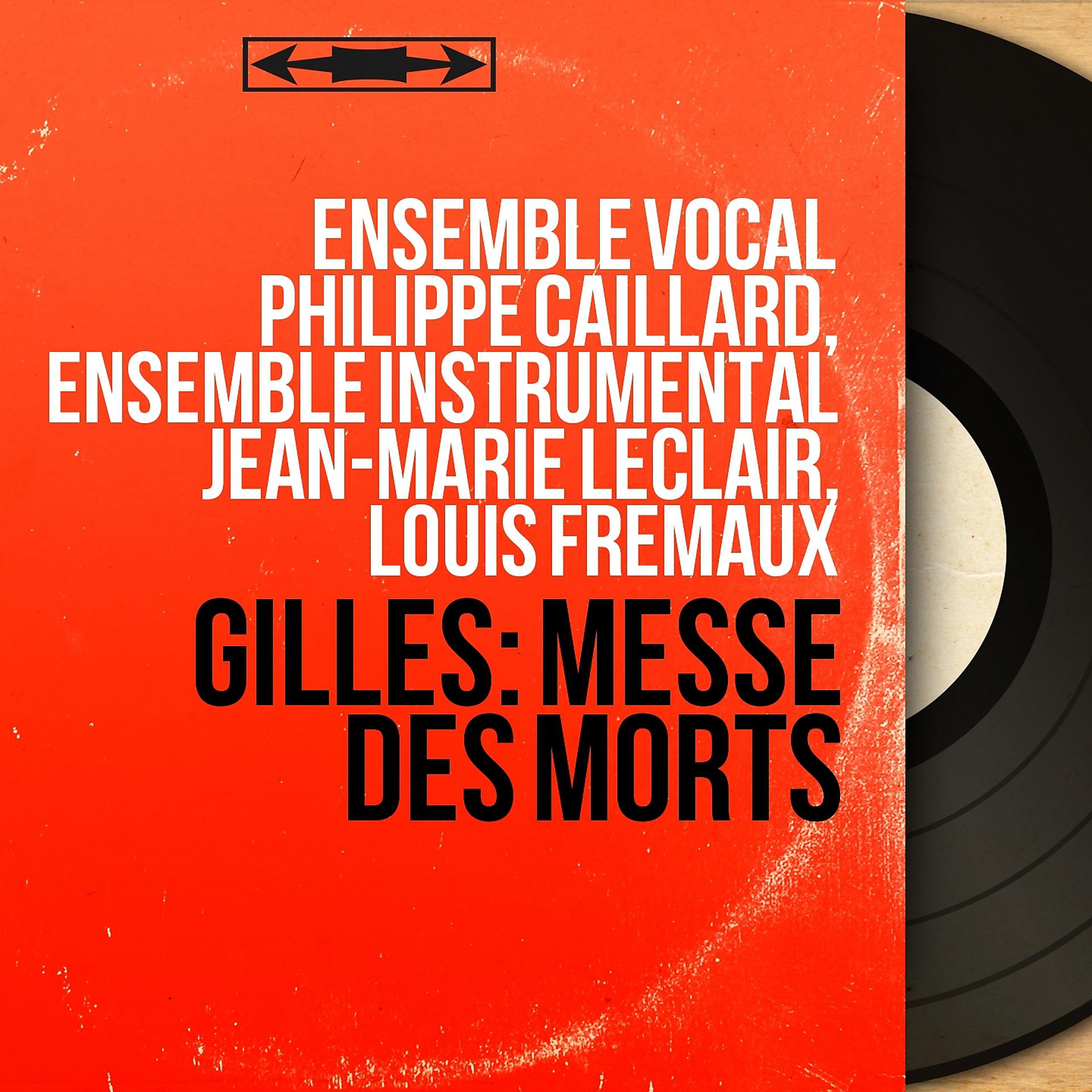 Постер альбома Gilles: Messe des morts