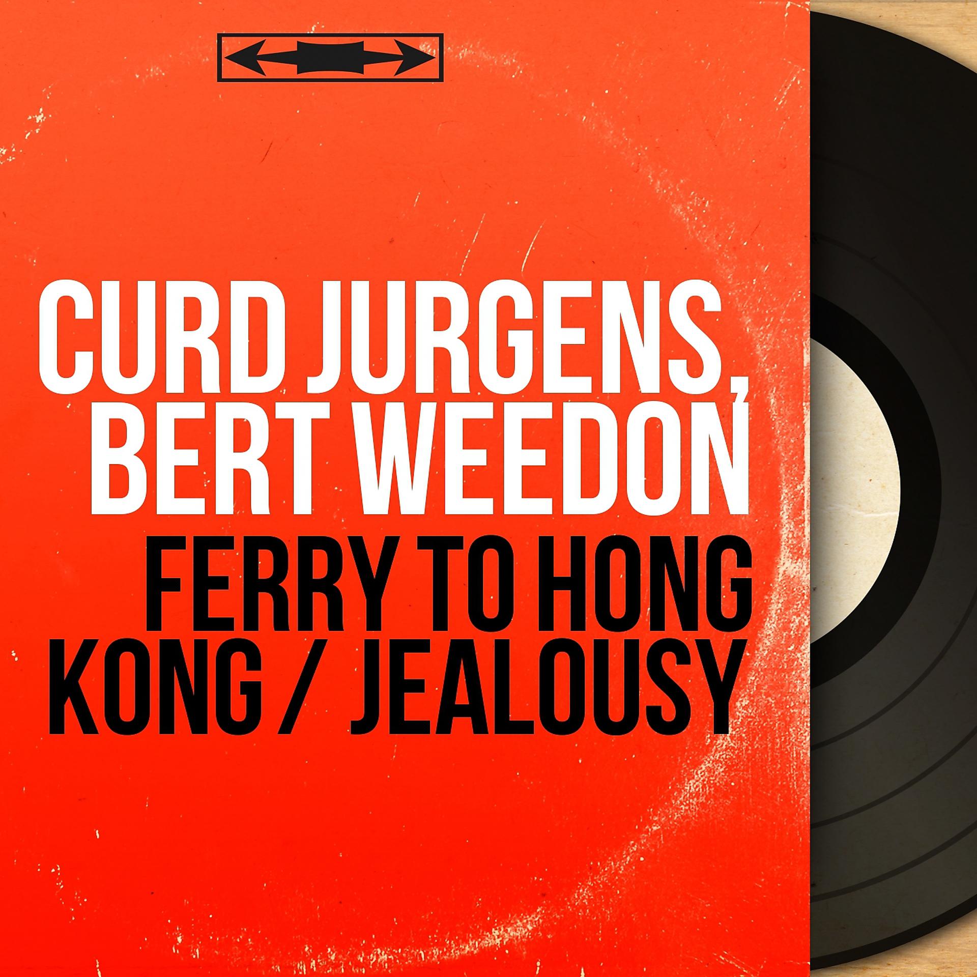 Постер альбома Ferry to Hong Kong / Jealousy