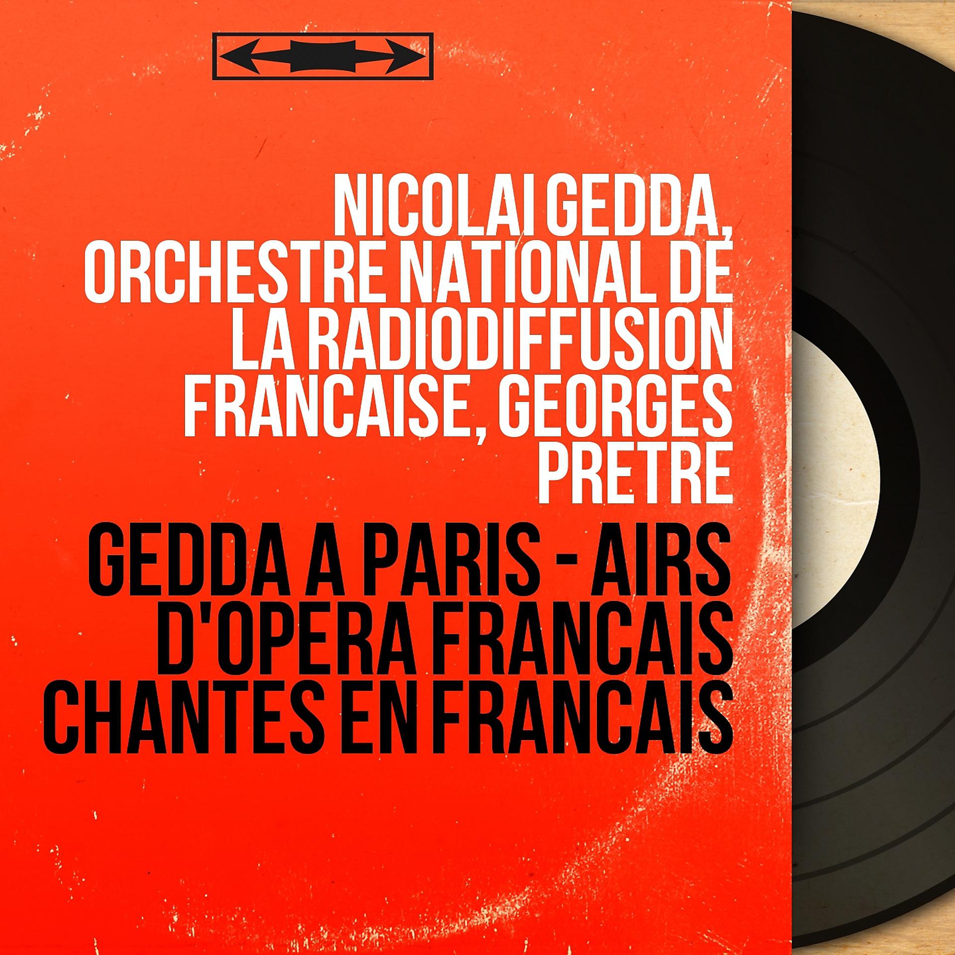 Постер альбома Gedda à Paris - Airs d'opéra français chantés en français
