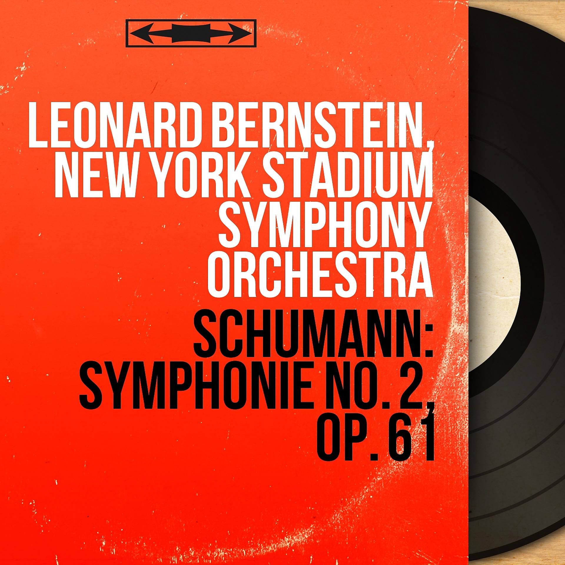 Постер альбома Schumann: Symphonie No. 2, Op. 61
