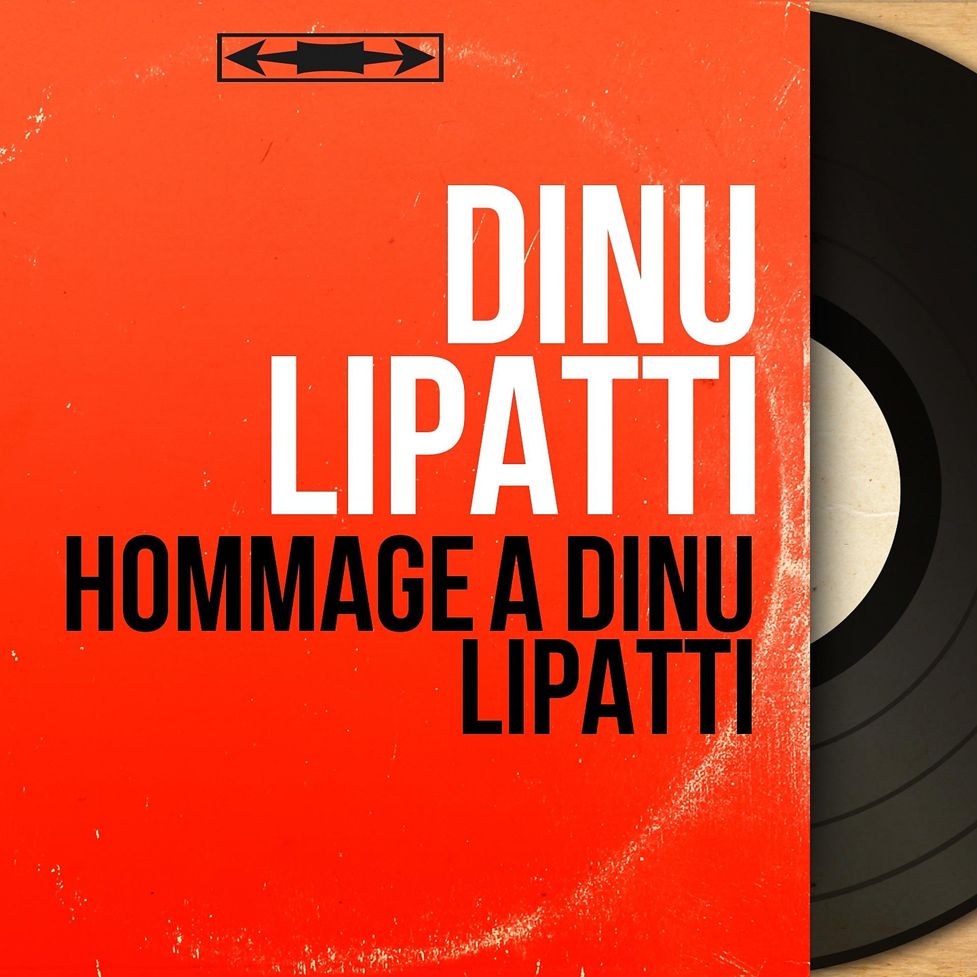 Постер альбома Hommage à Dinu Lipatti