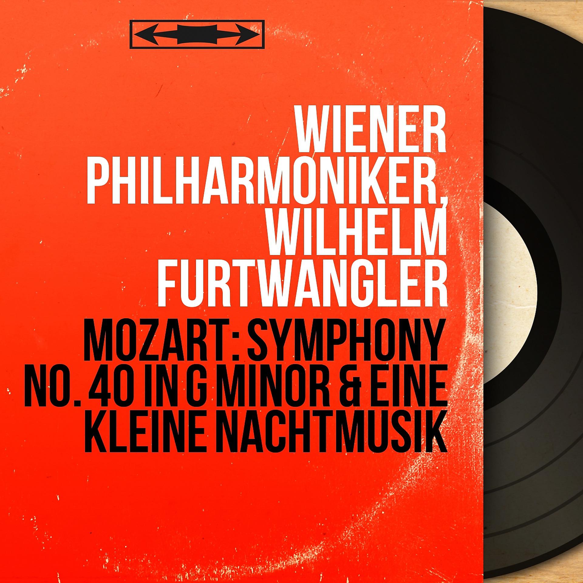 Постер альбома Mozart: Symphony No. 40 in G Minor & Eine kleine Nachtmusik