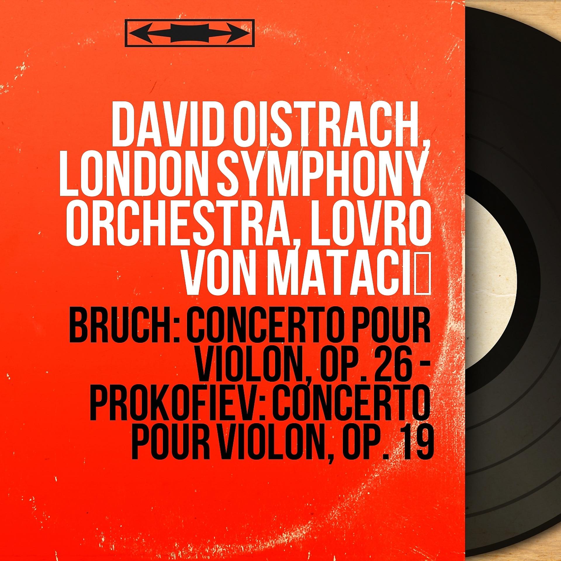 Постер альбома Bruch: Concerto pour violon, Op. 26 - Prokofiev: Concerto pour violon, Op. 19