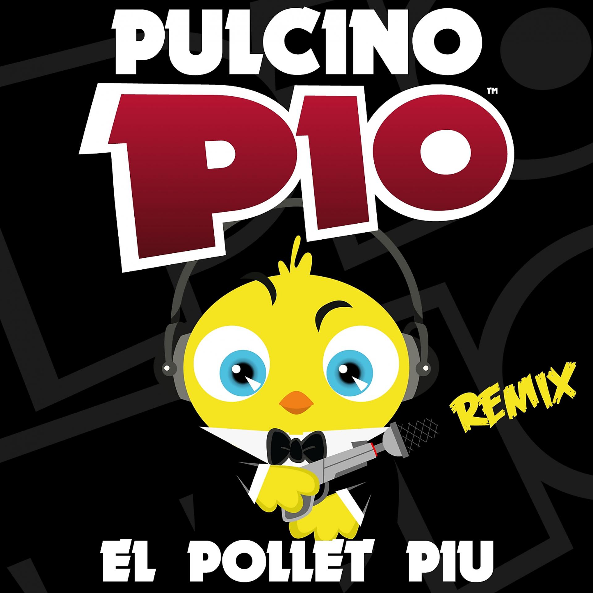 Постер альбома El pollet piu (Remix)