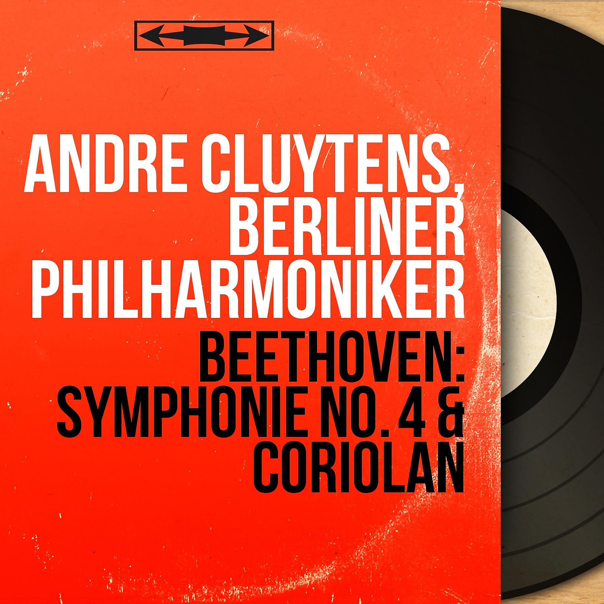Постер альбома Beethoven: Symphonie No. 4 & Coriolan