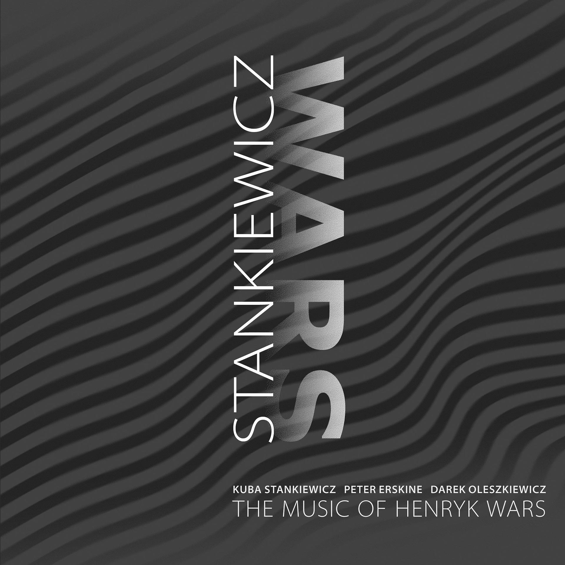 Постер альбома The Music Of Henryk Wars