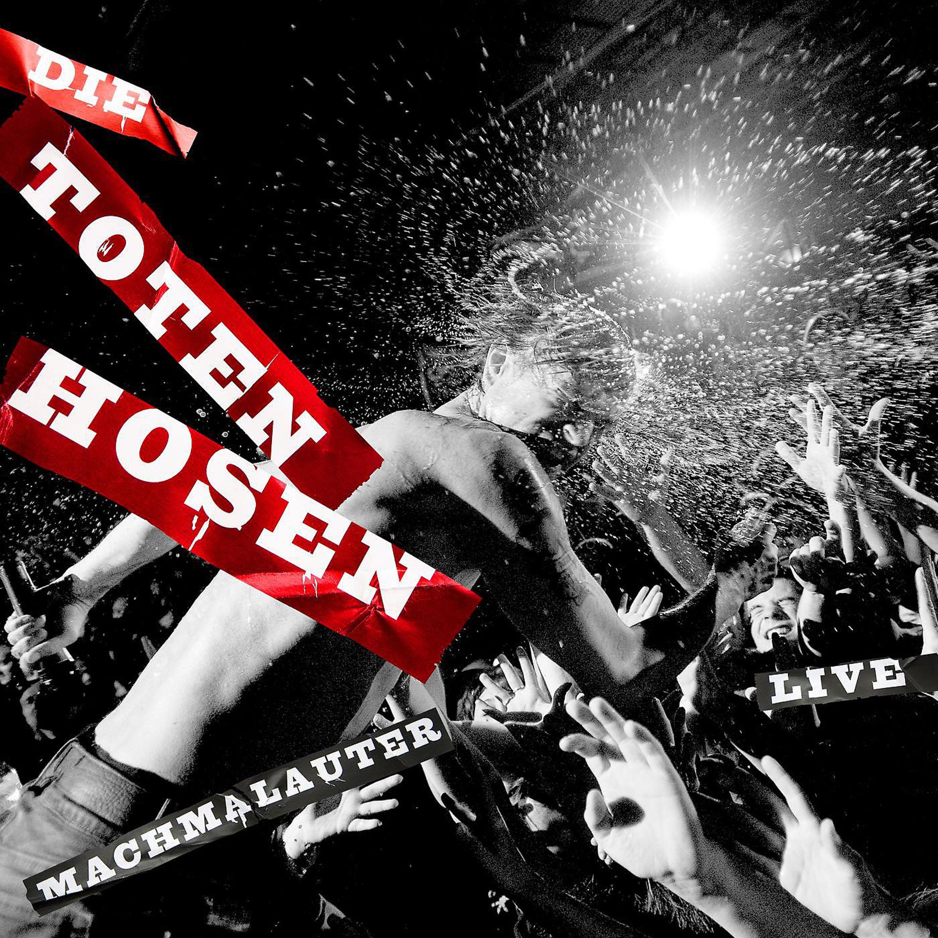 Постер альбома Machmalauter: Die Toten Hosen - Live!
