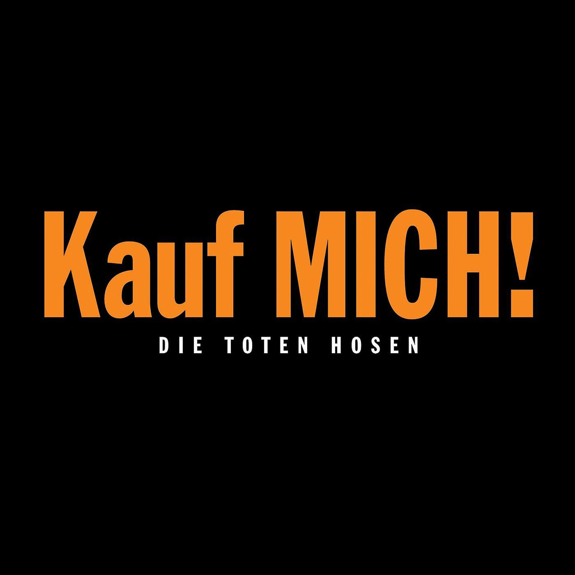 Постер альбома Kauf mich! (Deluxe-Edition mit Bonus-Tracks)