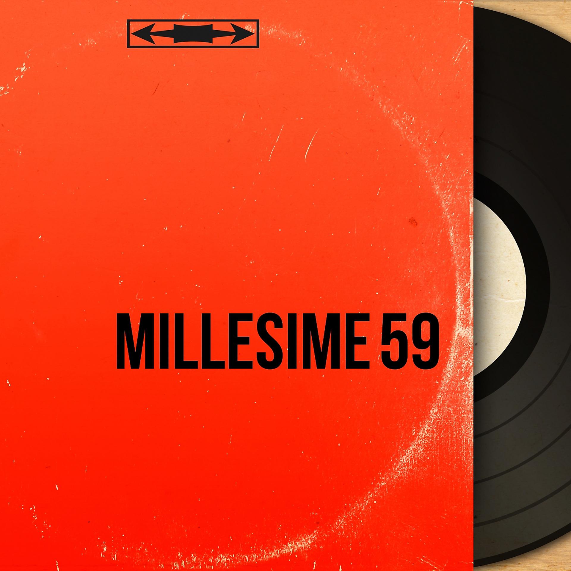 Постер альбома Millésime 59
