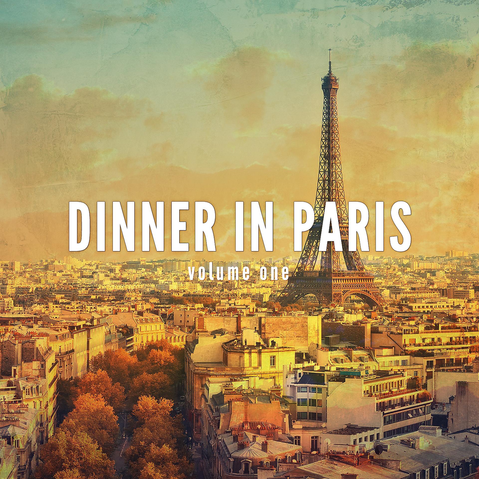 Постер альбома Dinner in Paris, Vol. 1