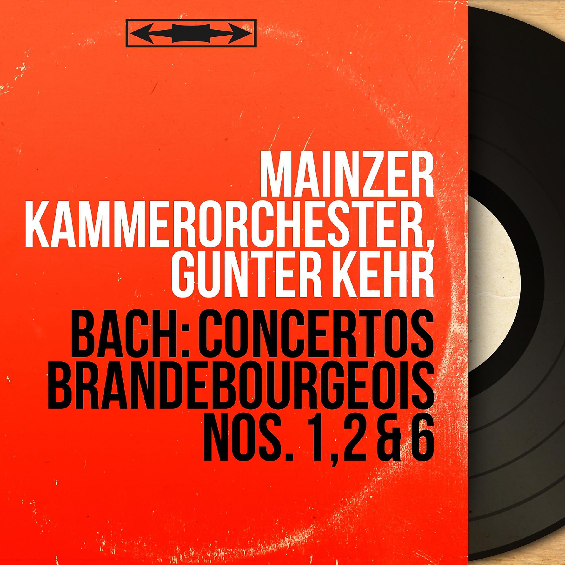 Постер альбома Bach: Concertos brandebourgeois Nos. 1, 2 & 6